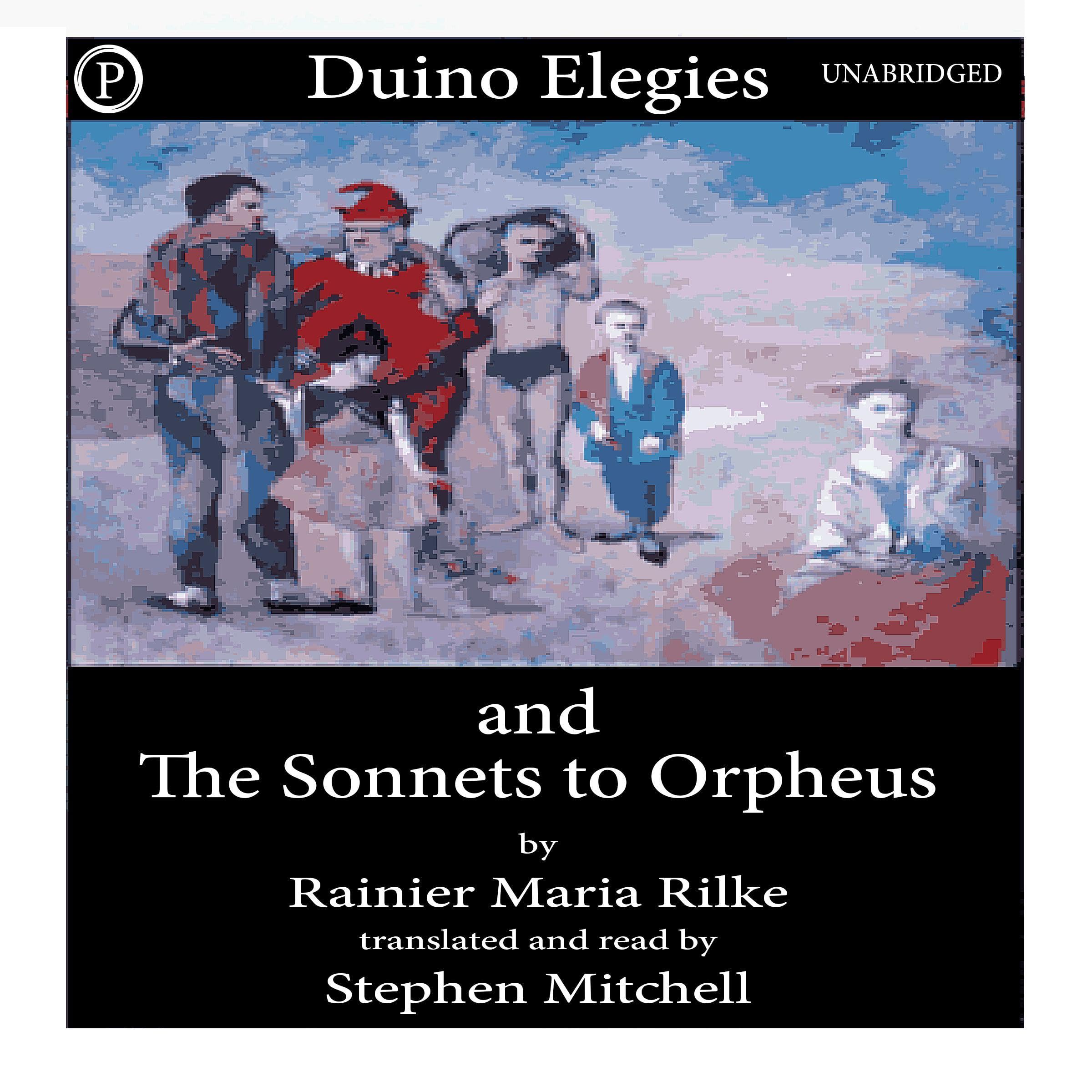 Duino Elegies and The Sonnets to Orpheus