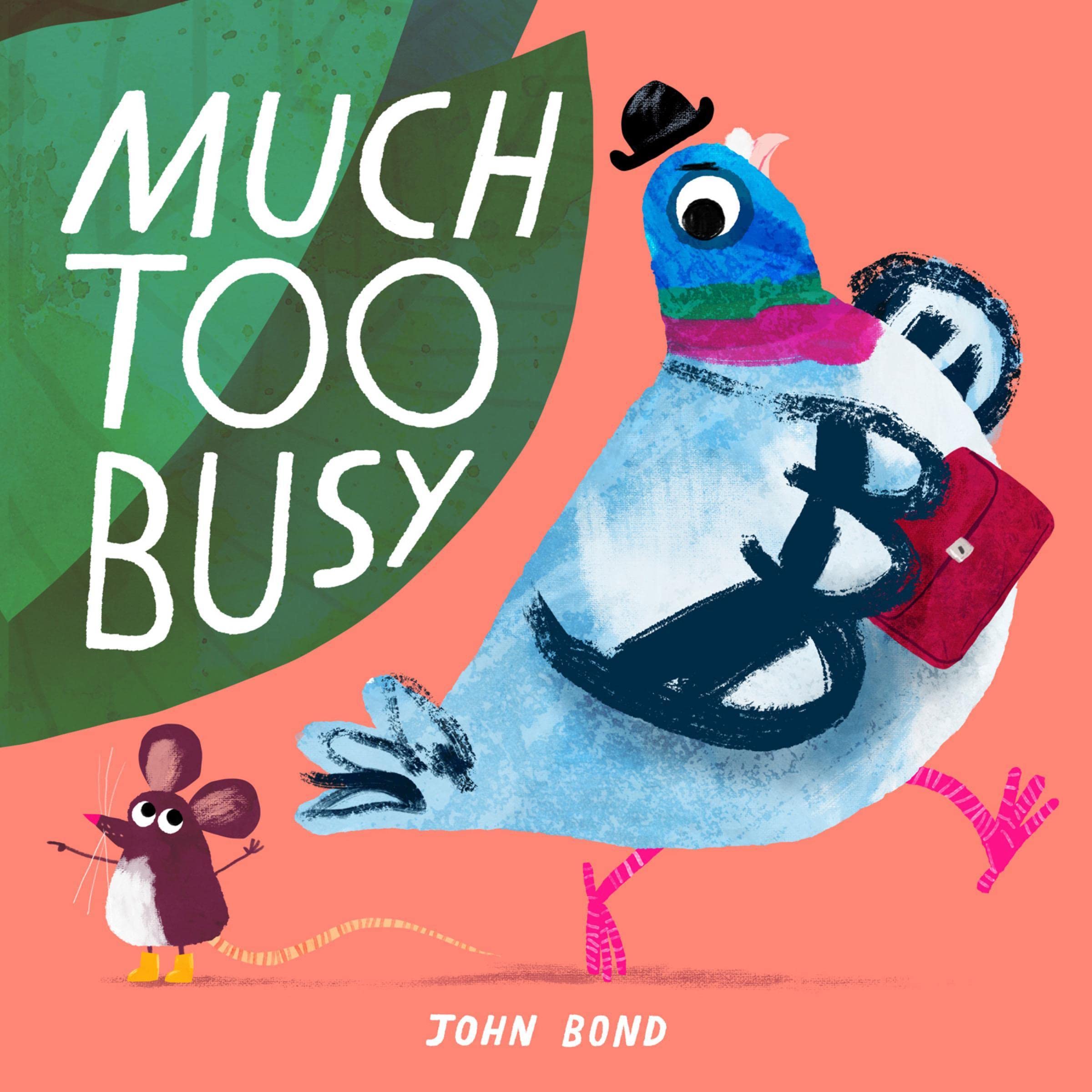 Much Too Busy