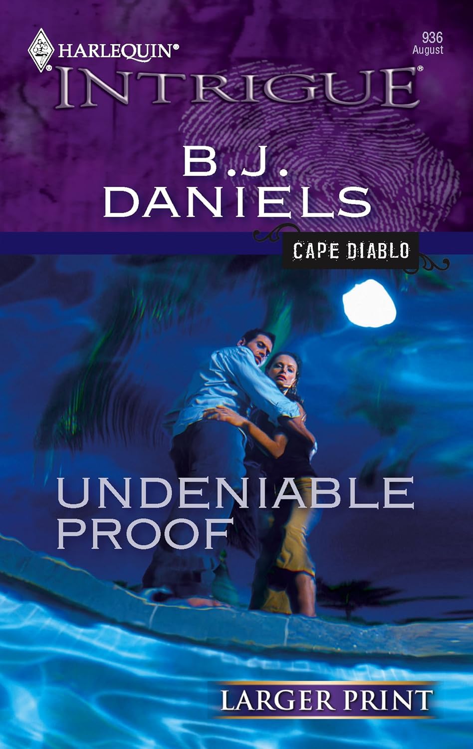 Undeniable Proof Daniels, B.J. 9780373887101 Books(00)