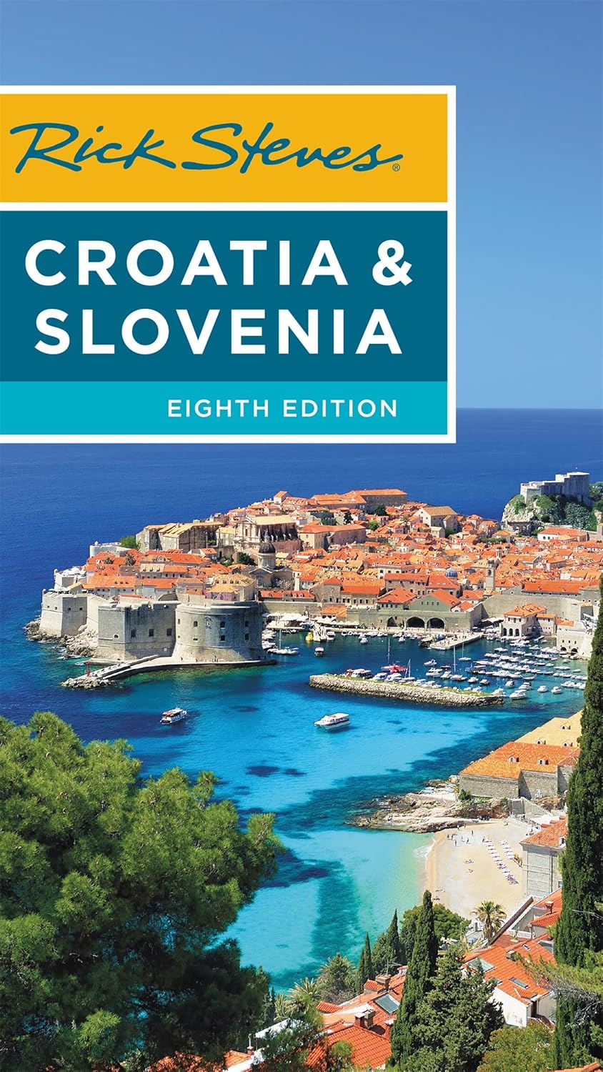 Rick Steves Croatia & Slovenia Steves, Rick, Hewitt, Cameron