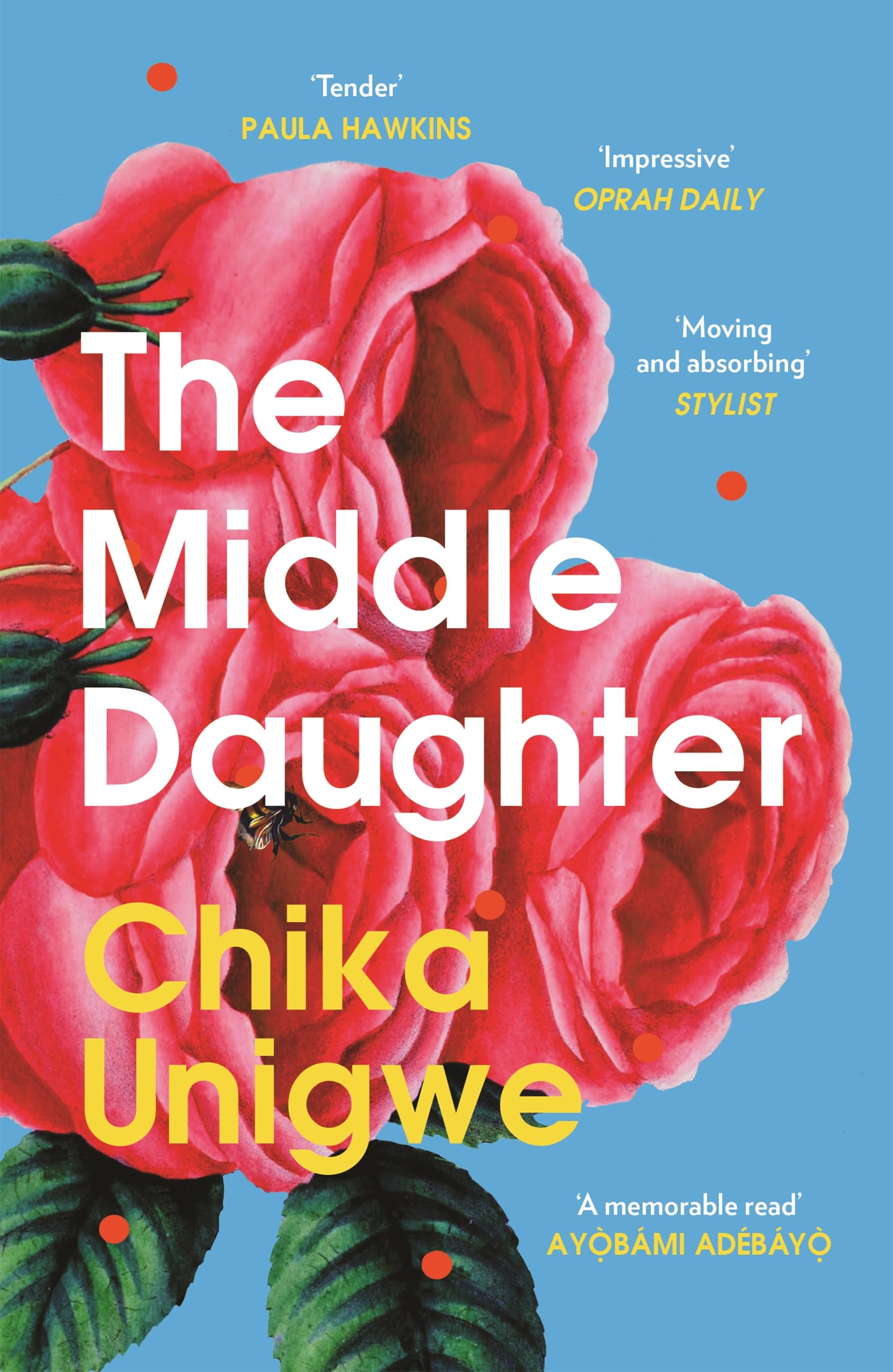 The Middle Daughter by Chika Unigwe (Paperback Book)