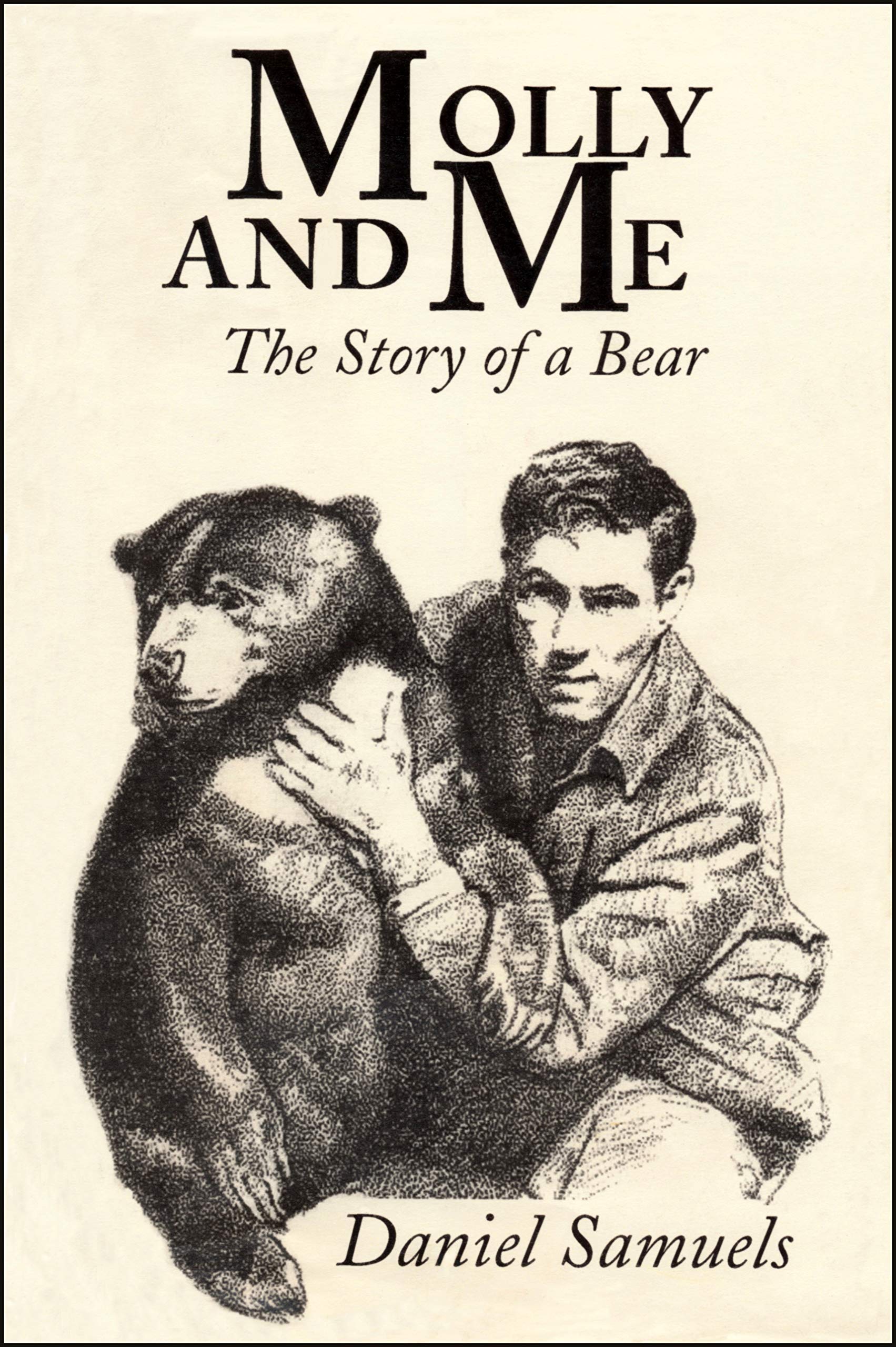 Molly and Me: The Story of a Bear