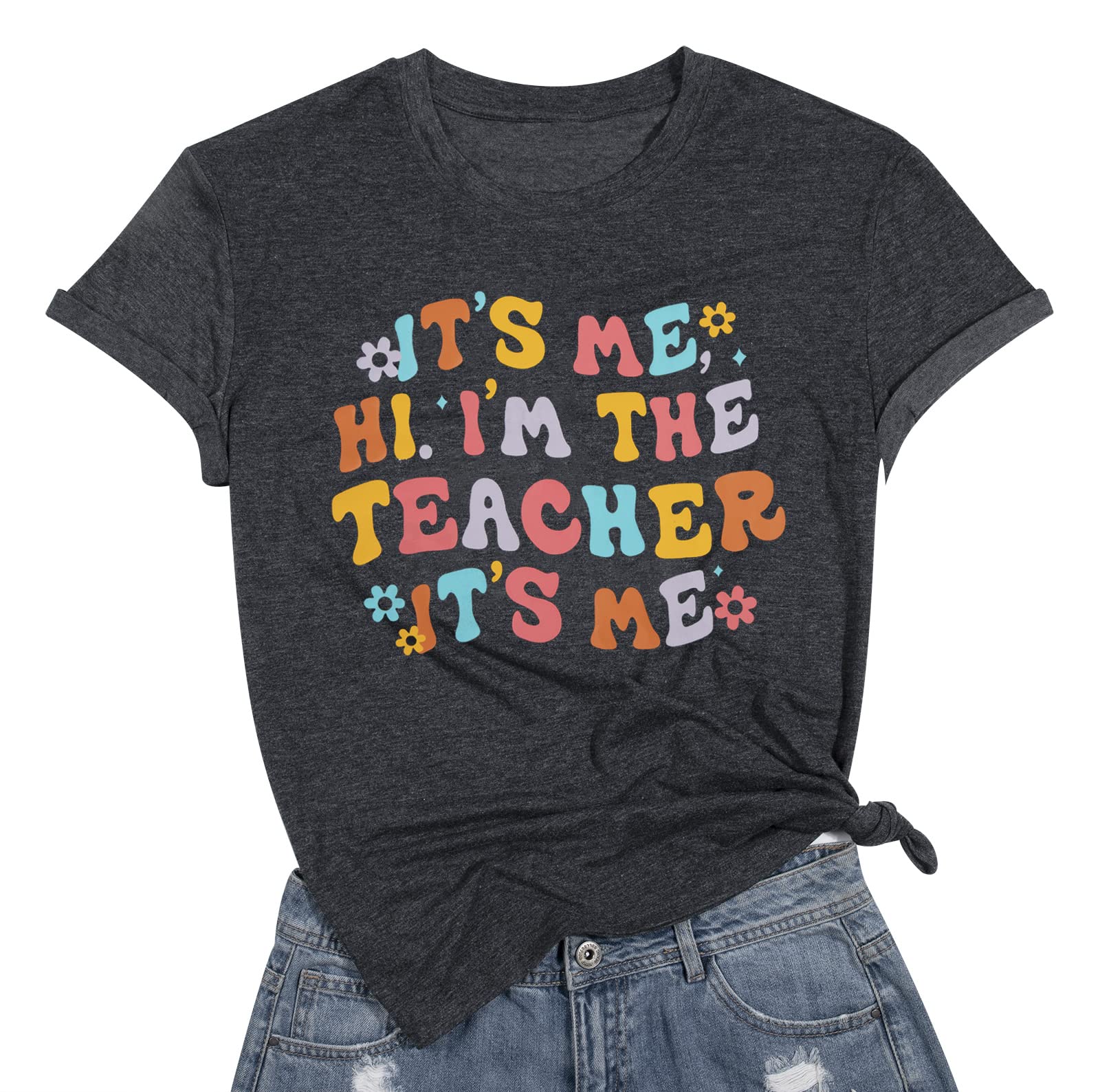 It's Me Hi I'm The Teacher Shirts Women Funny Teacher Life Tshirt Casual Teachers Appreciation Gift Tee Tops