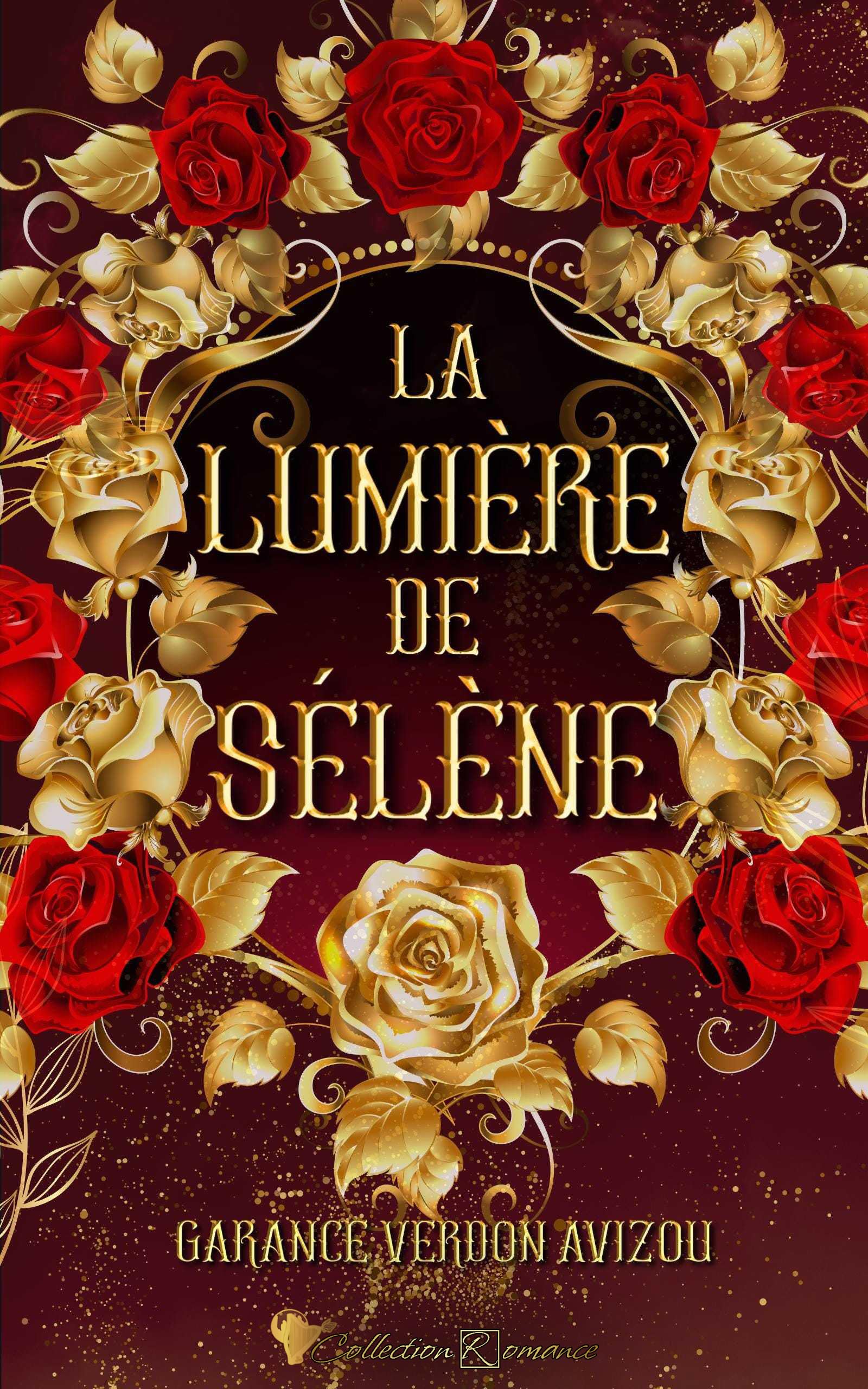 La lumière de Sélène: Dark fantasy - Conte revisité