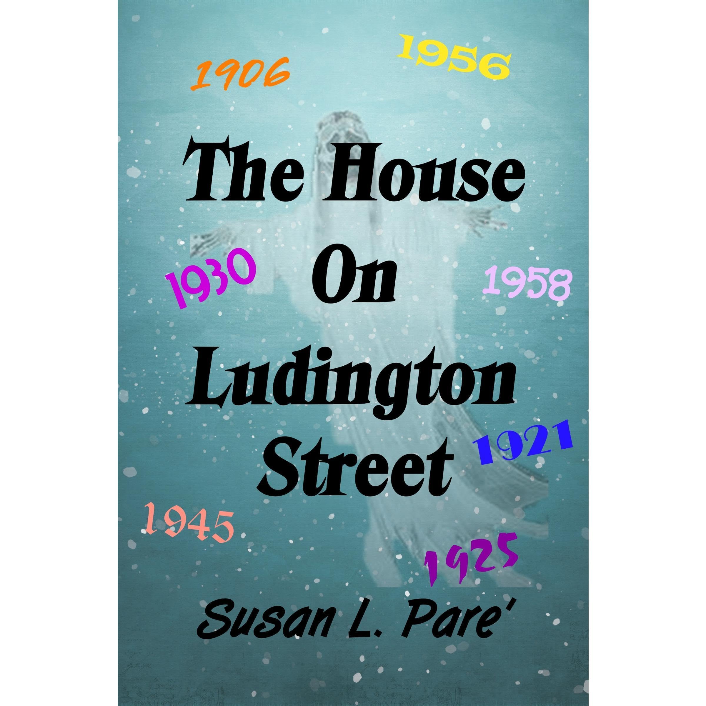 The House on Ludington Street