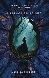 O abraço do abismo