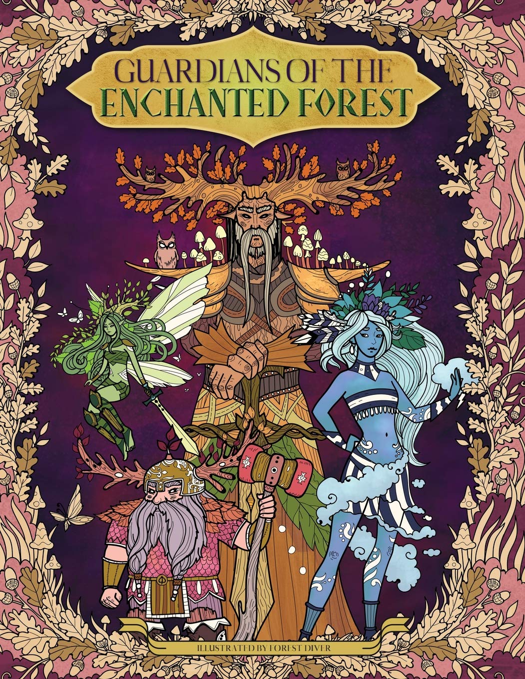 Guardians of the Enchanted Forest — Coloring Book for Adults and Kids: (Fantasy, Fairies, Inspiration, Relaxation, Meditation)