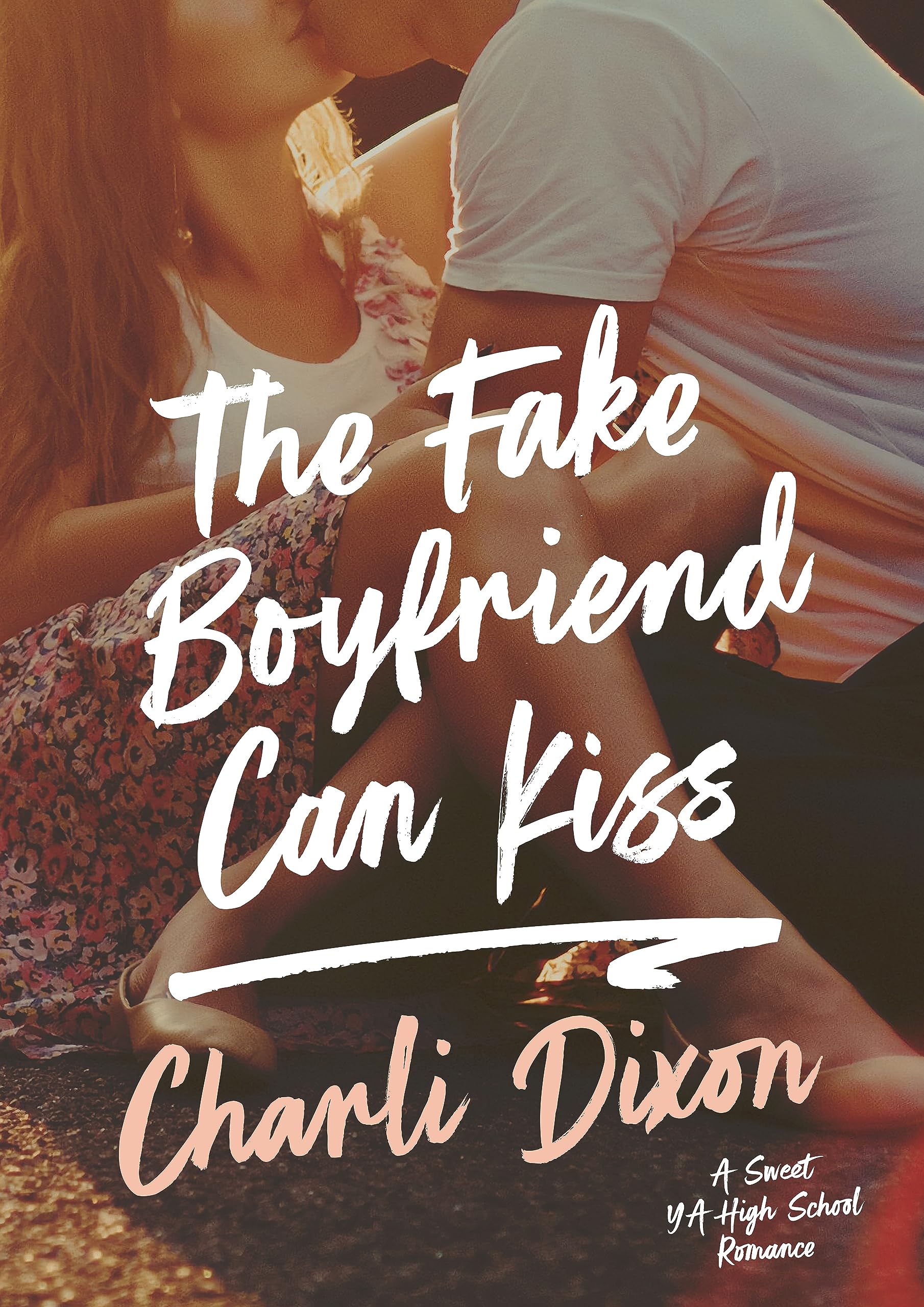 The Fake Boyfriend Can Kiss: A Sweet YA High School Romance (Glenwood Academy Book 4)