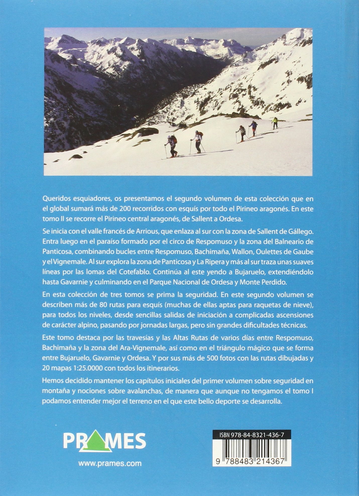 RUTAS CON ESQUÍS PIRINEO ARAGONÉS TOMO II: 80 RECORRIDOS DESDE SALLENT A ORDESA (MANUALES PRAMES)