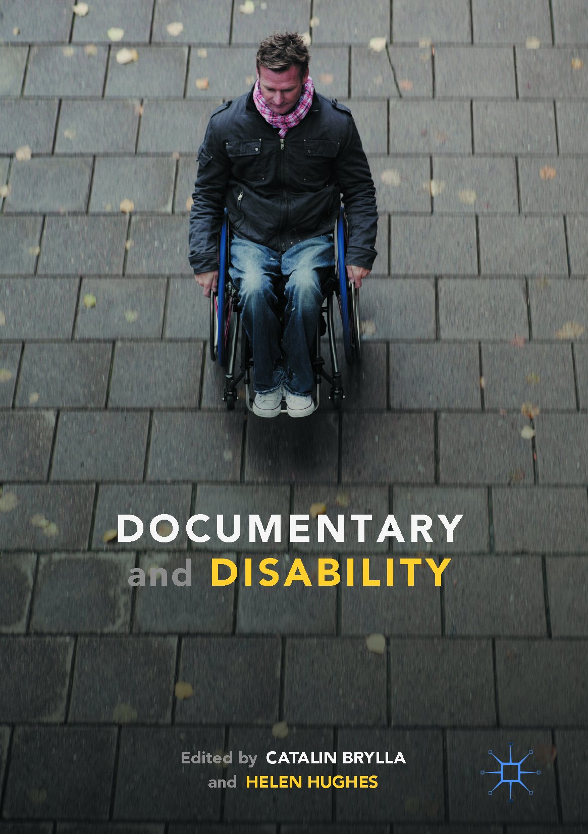 Documentary and Disability livre de cinéma sciences humaines anglais