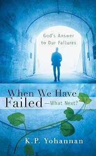 When We Have Failed-What Next?