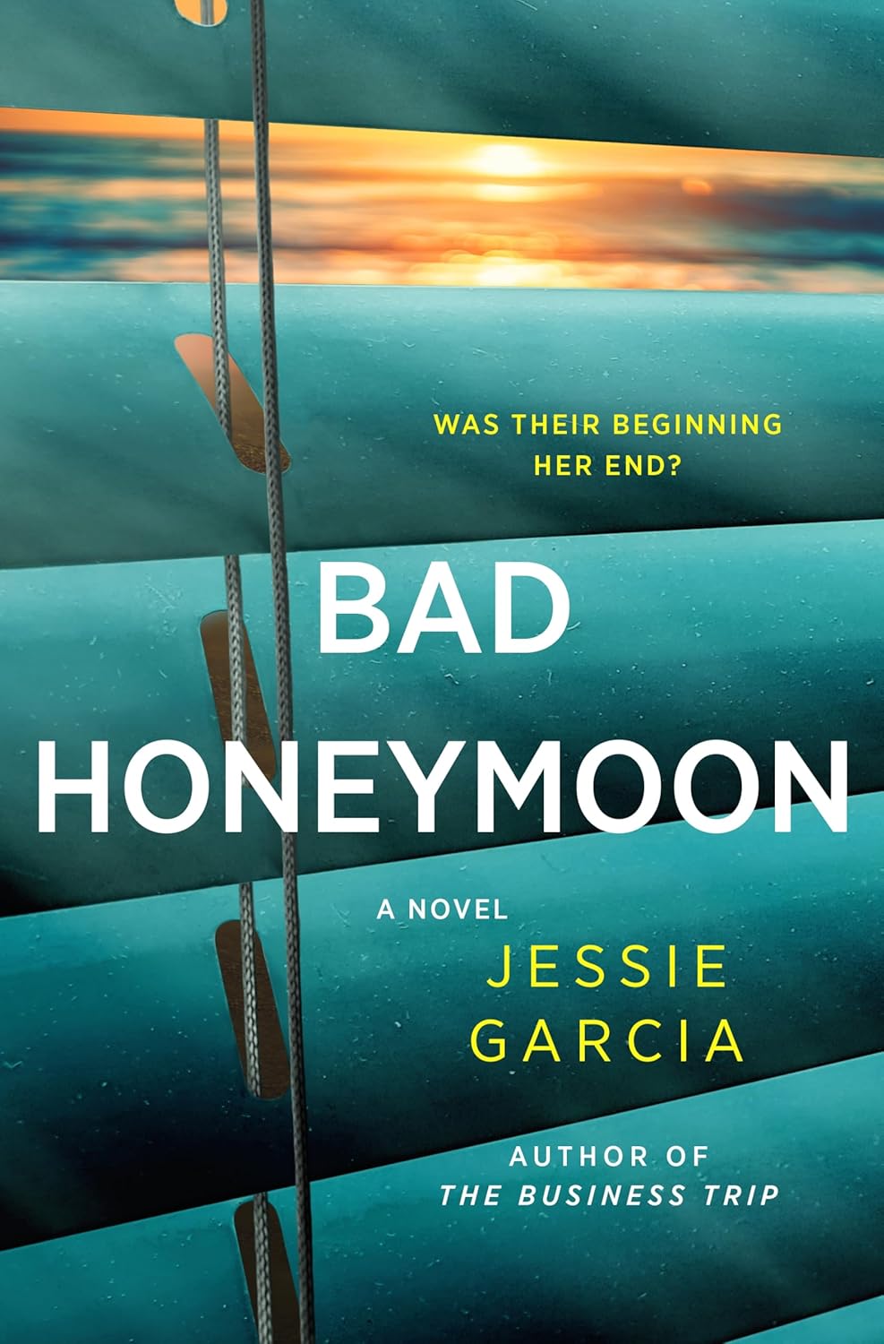 Bad Honeymoon: A Novel