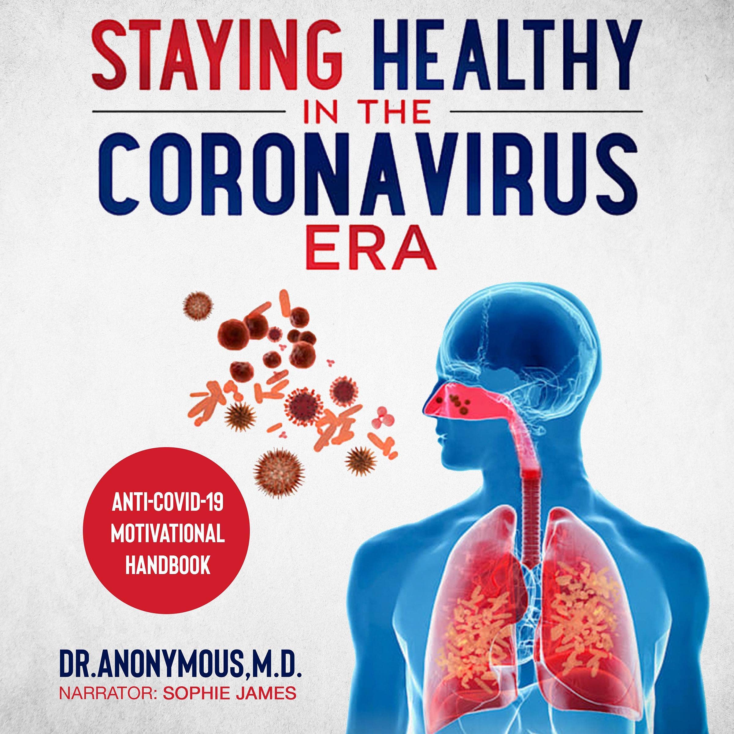 Staying Healthy in a Coronavirus Era