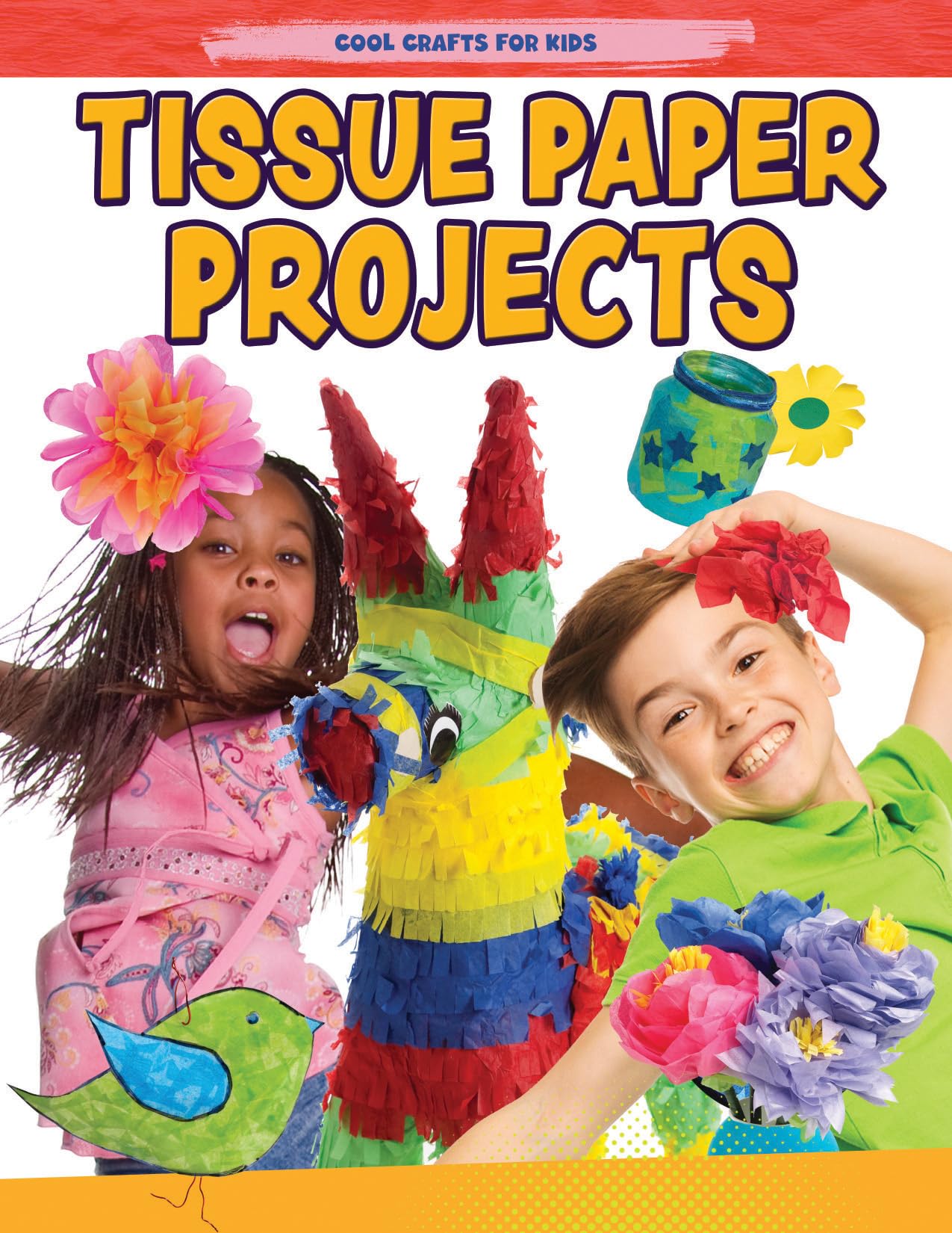 Tissue Paper Creations (Cool Crafts for Kids)