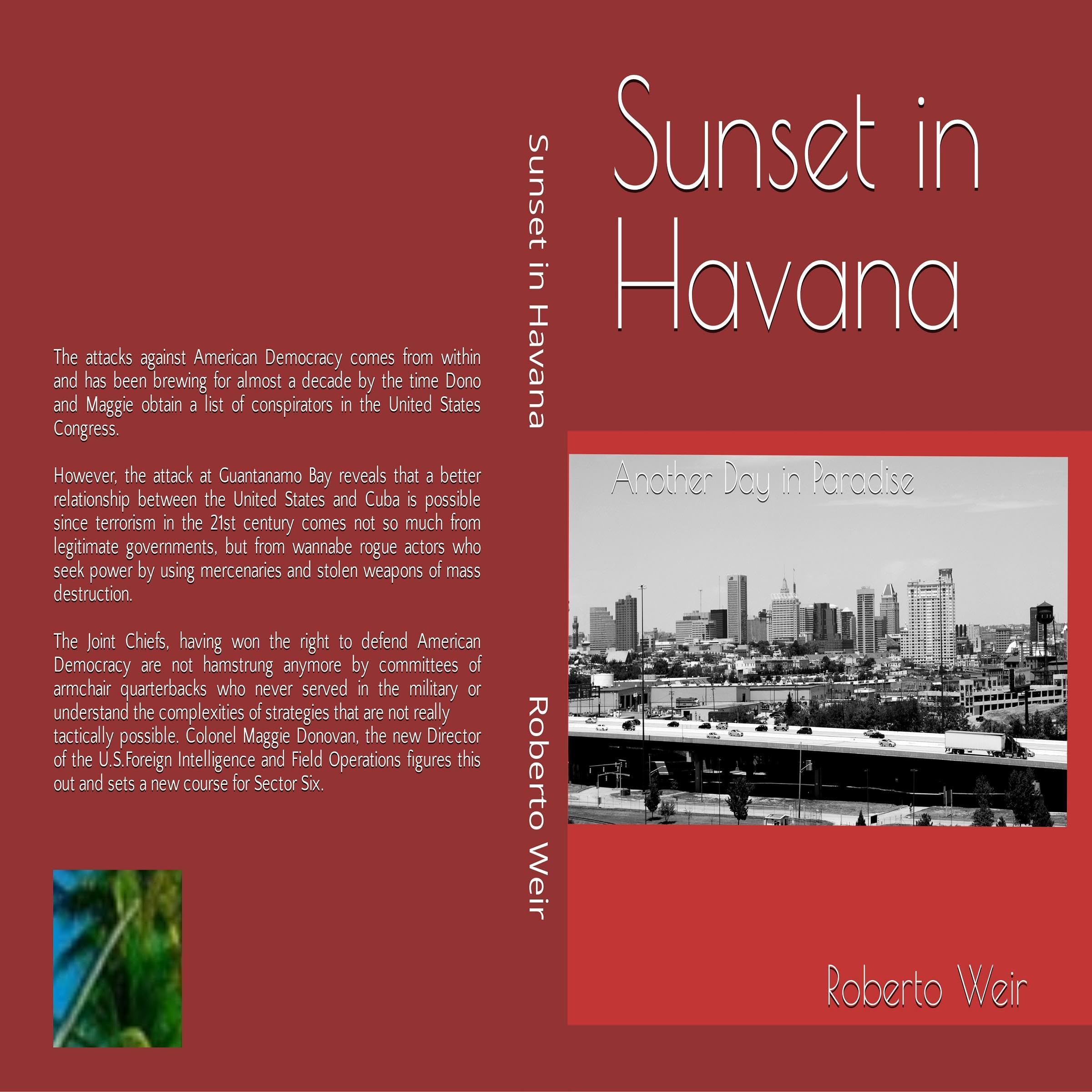Sunset in Havana: Another Day in Paradise