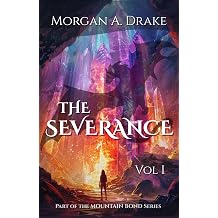 The Severance Volume 1 Mountain Bond | Dragons of Dimidium