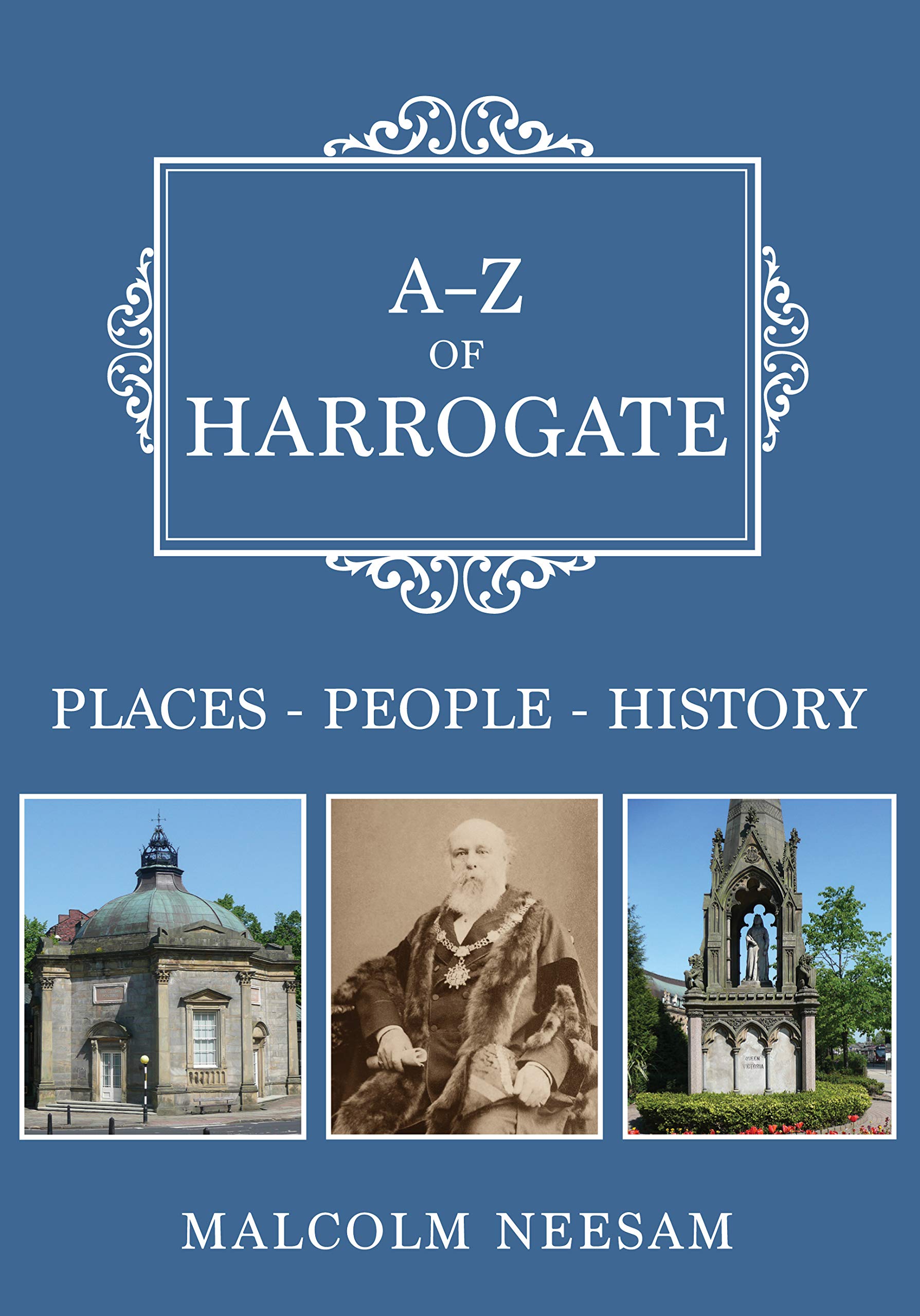 AZ of Harrogate by Malcolm Neesam PAPERBACK 9781445696560