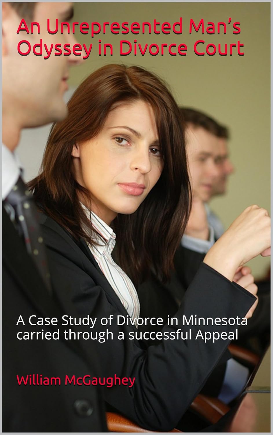 Amazon An Unrepresented Man’s Odyssey in Divorce Court A Case Study