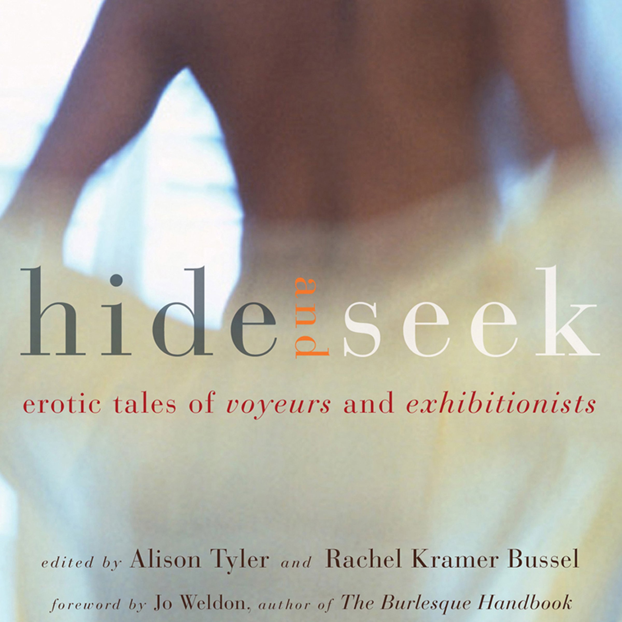 Hide and Seek: Erotic Tales of Voyeurs and Exhibitionists