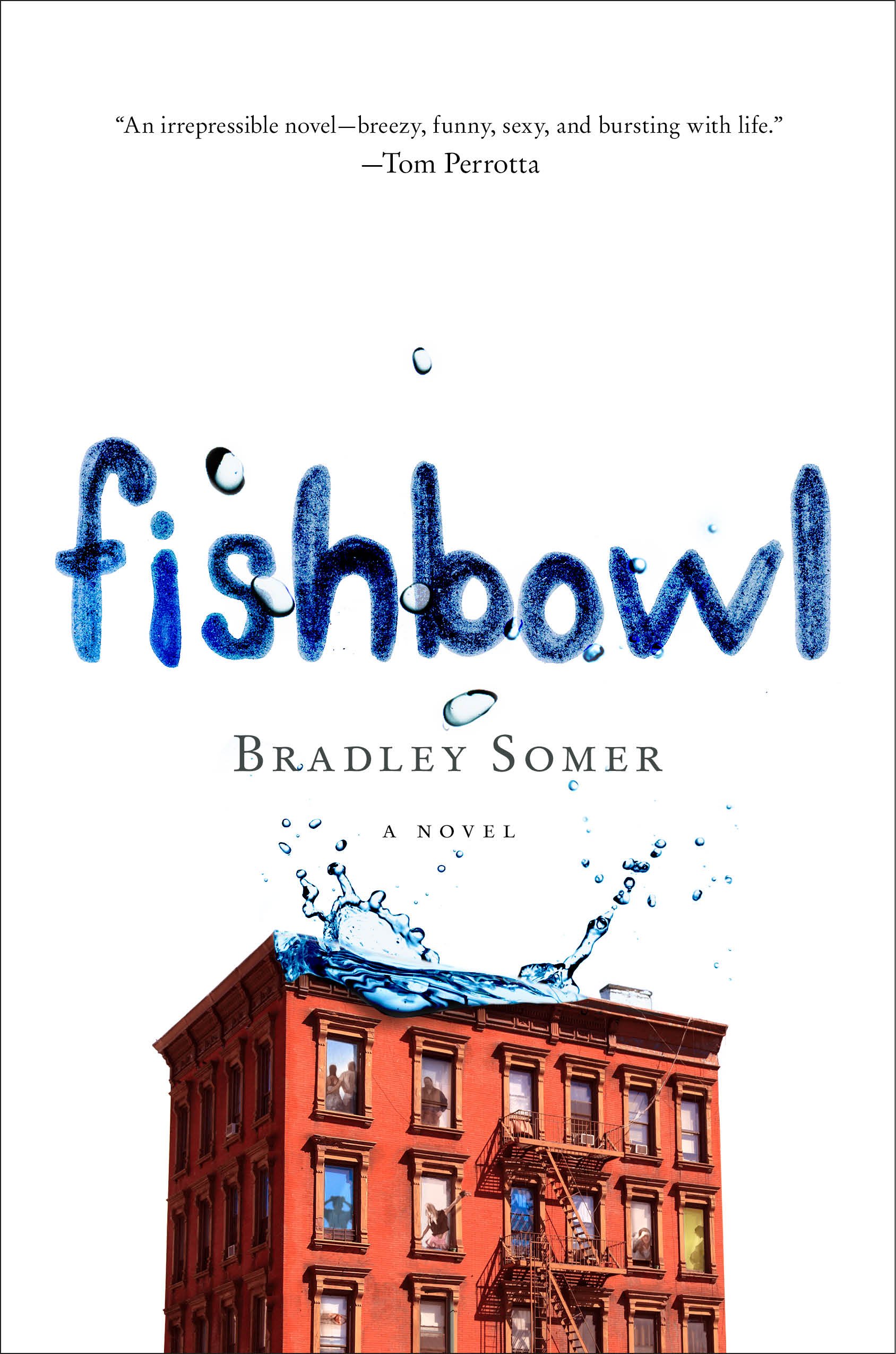 Fishbowl: A Novel