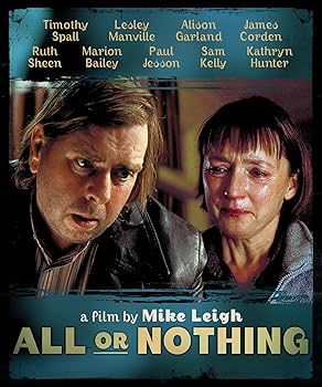 Amazon.com: All or Nothing : Timothy Spall, Lesley Manville