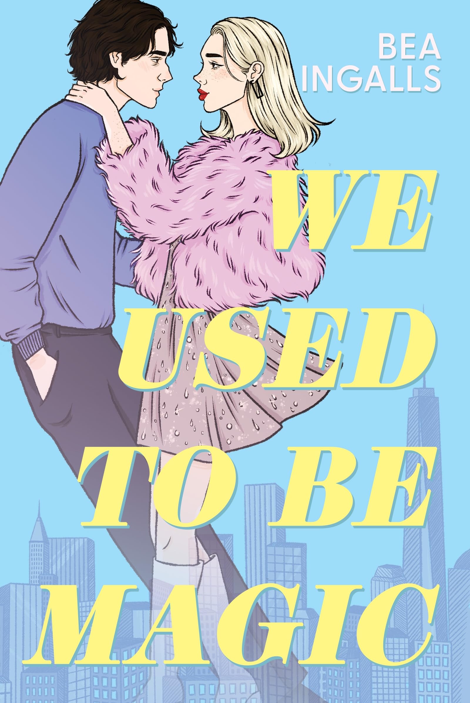 We Used To Be Magic: A dazzling dreamy romance debut set in NYC (English Edition)