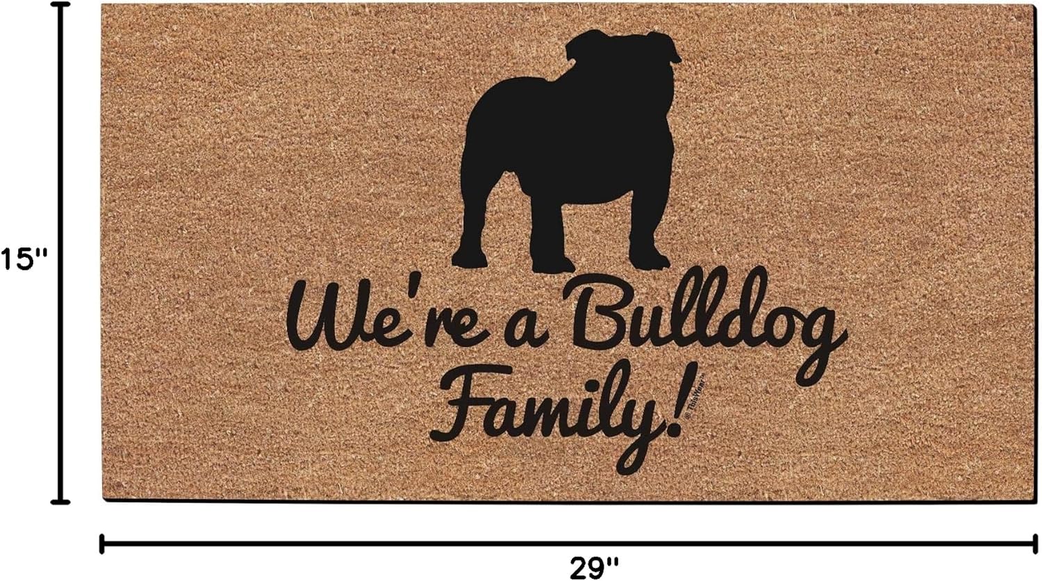 ThisWear Bulldog Dog Mom We're A Bulldog Family Bulldog Dog Dad 2 Pack Doormats Simulated Coir