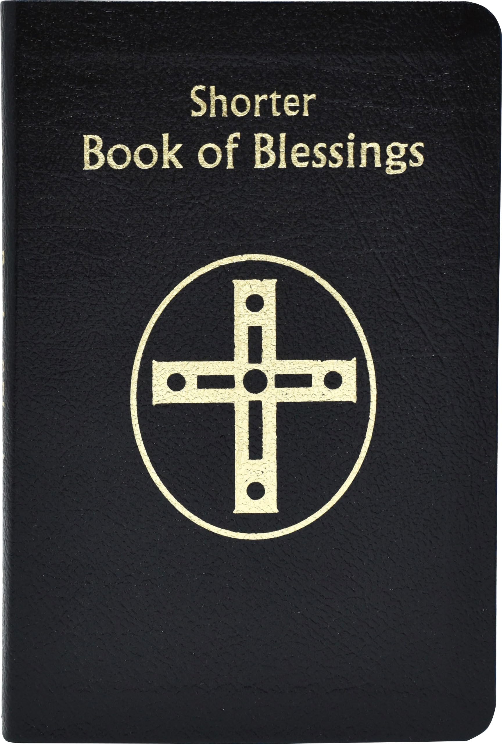 Shorter Book of Blessings [Imitation Leather] International Commission on English in the Liturgy (Roman Ritual)
