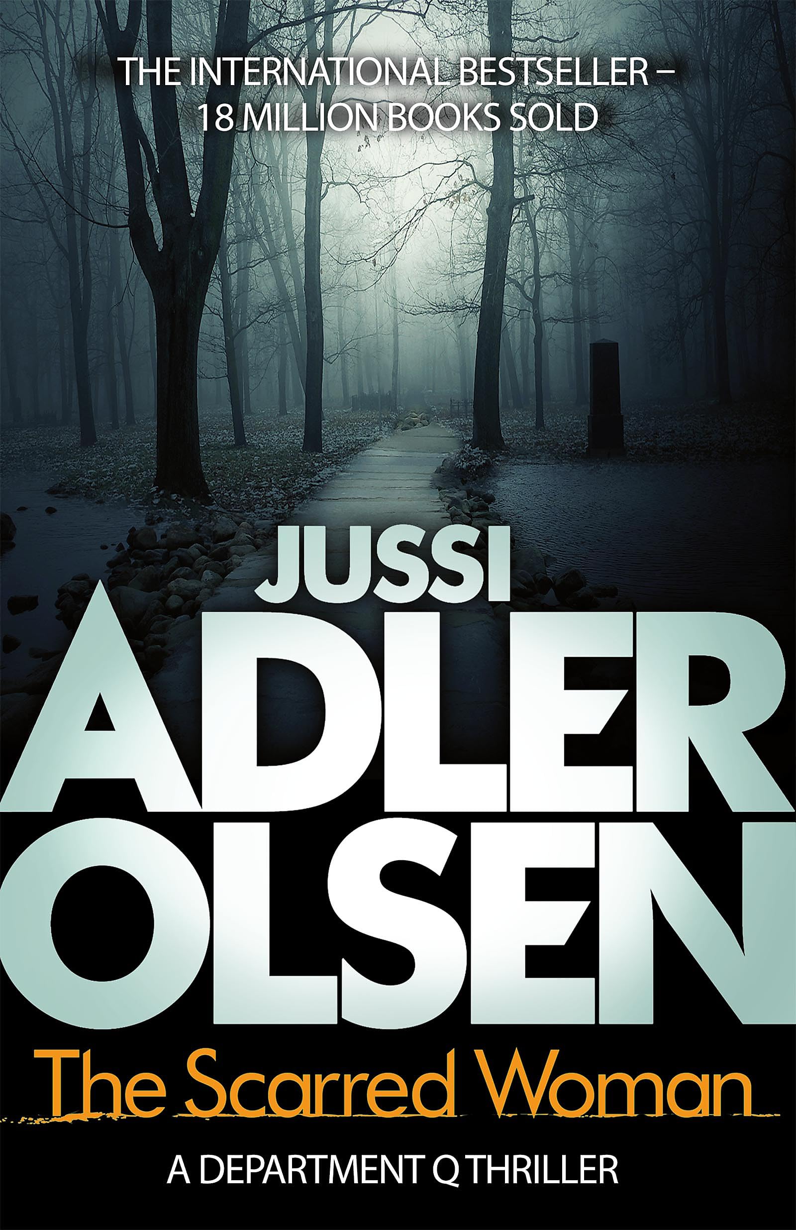 #7. The Scarred Woman by Jussi Adler-Olsen