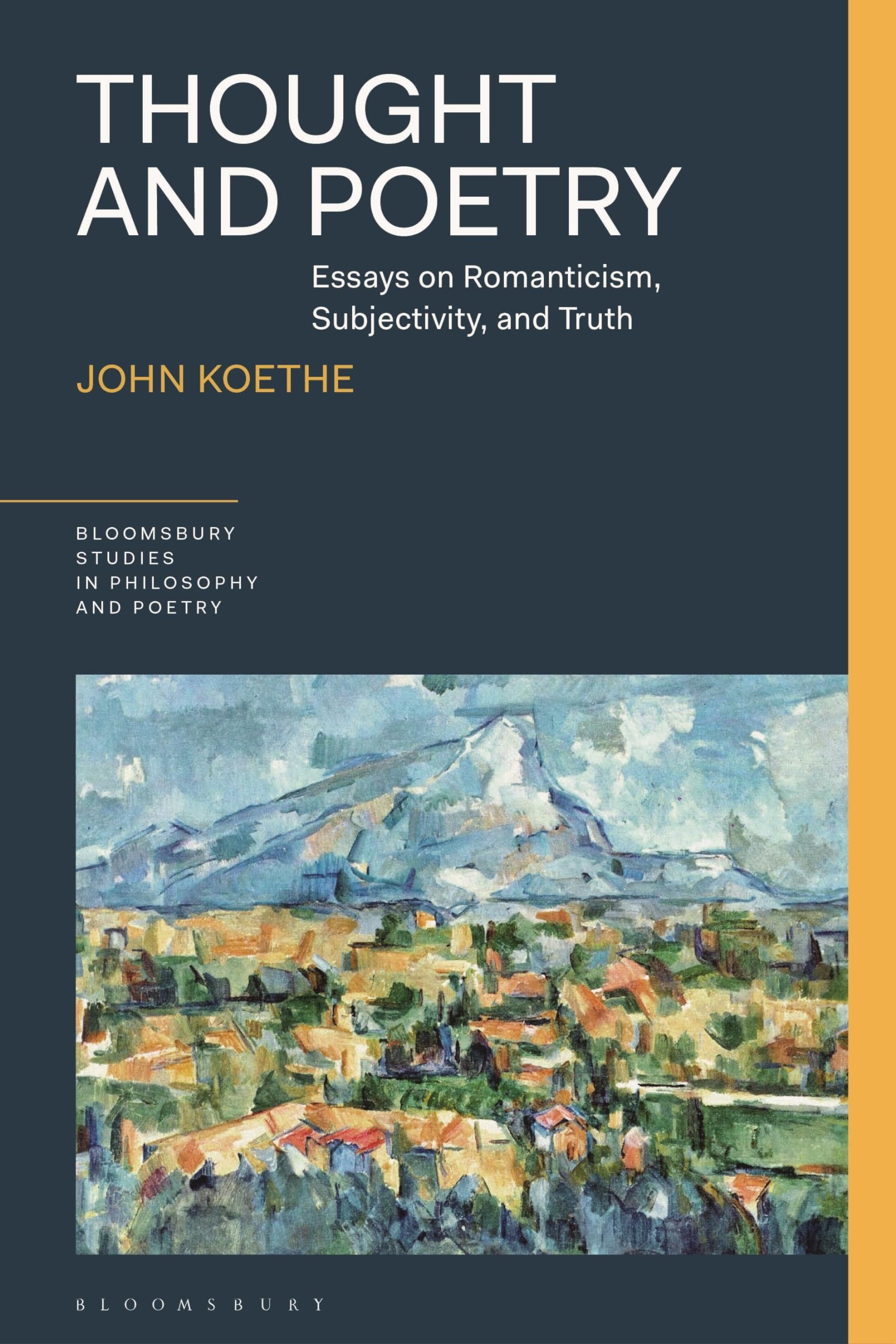 Thought and Poetry: Essays on Romanticism, Subjectivity, and Truth (Bloomsbury Studies in Philosophy and Poetry)