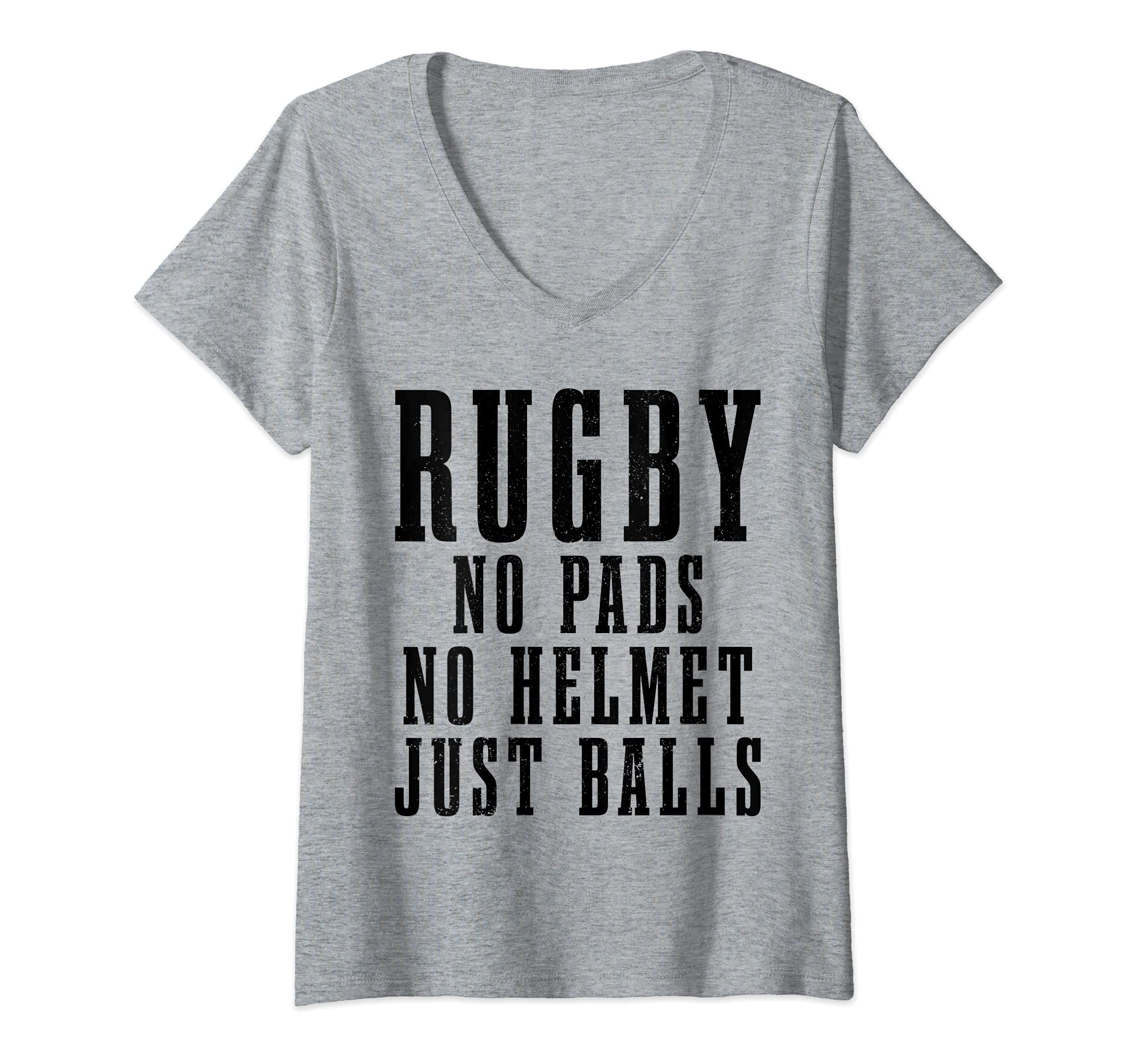Womens Rugby No Pads No Helmets Just Balls Funny Rugby Player Fan V-Neck T-Shirt, Grey