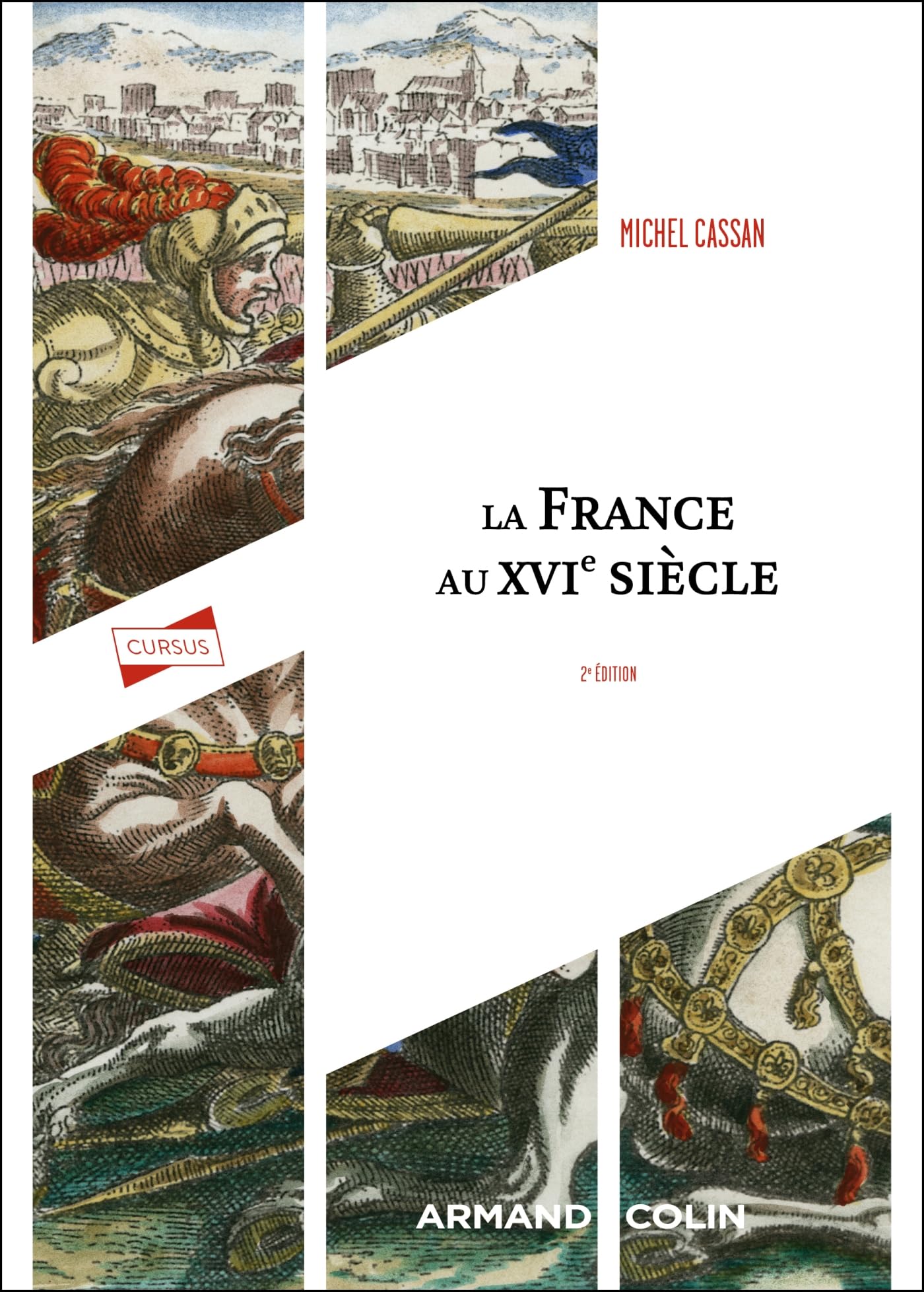 La France au XVIe siècle - 2e éd.