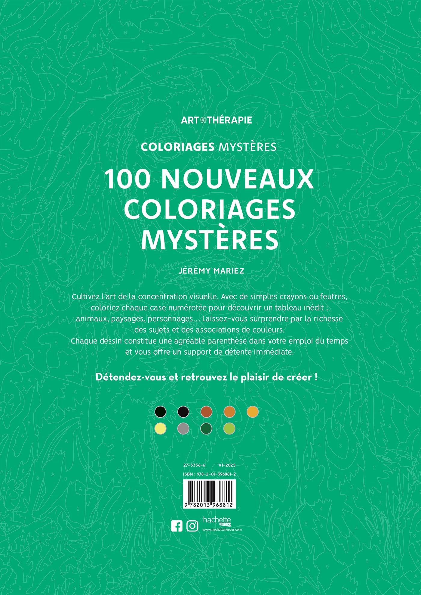 Coloriages mystères - 100 Nouveaux coloriages Mystères