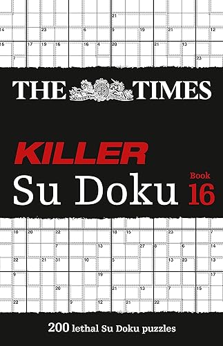 The Times Killer Su Doku Book 16: 200 Lethal Su Doku Puzzles