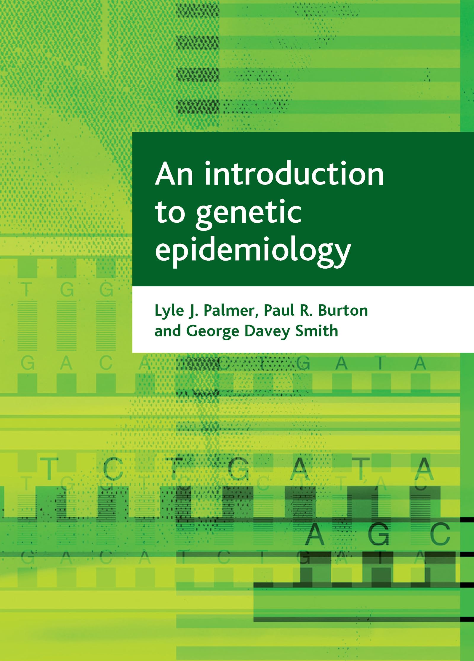 An introduction to genetic epidemiology - 9781861348975