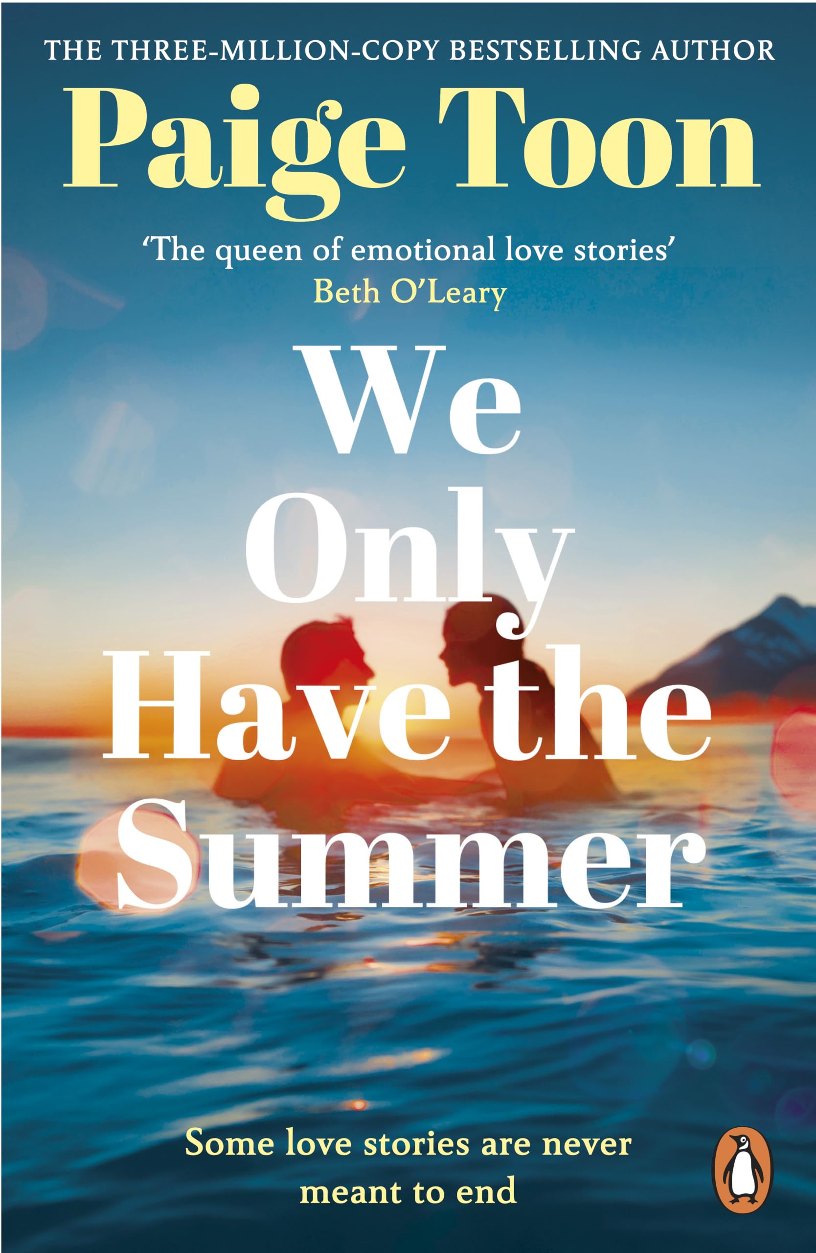 We Only Have The Summer: The emotional new will-they-won’t-they romance from the bestselling author of Seven Summers