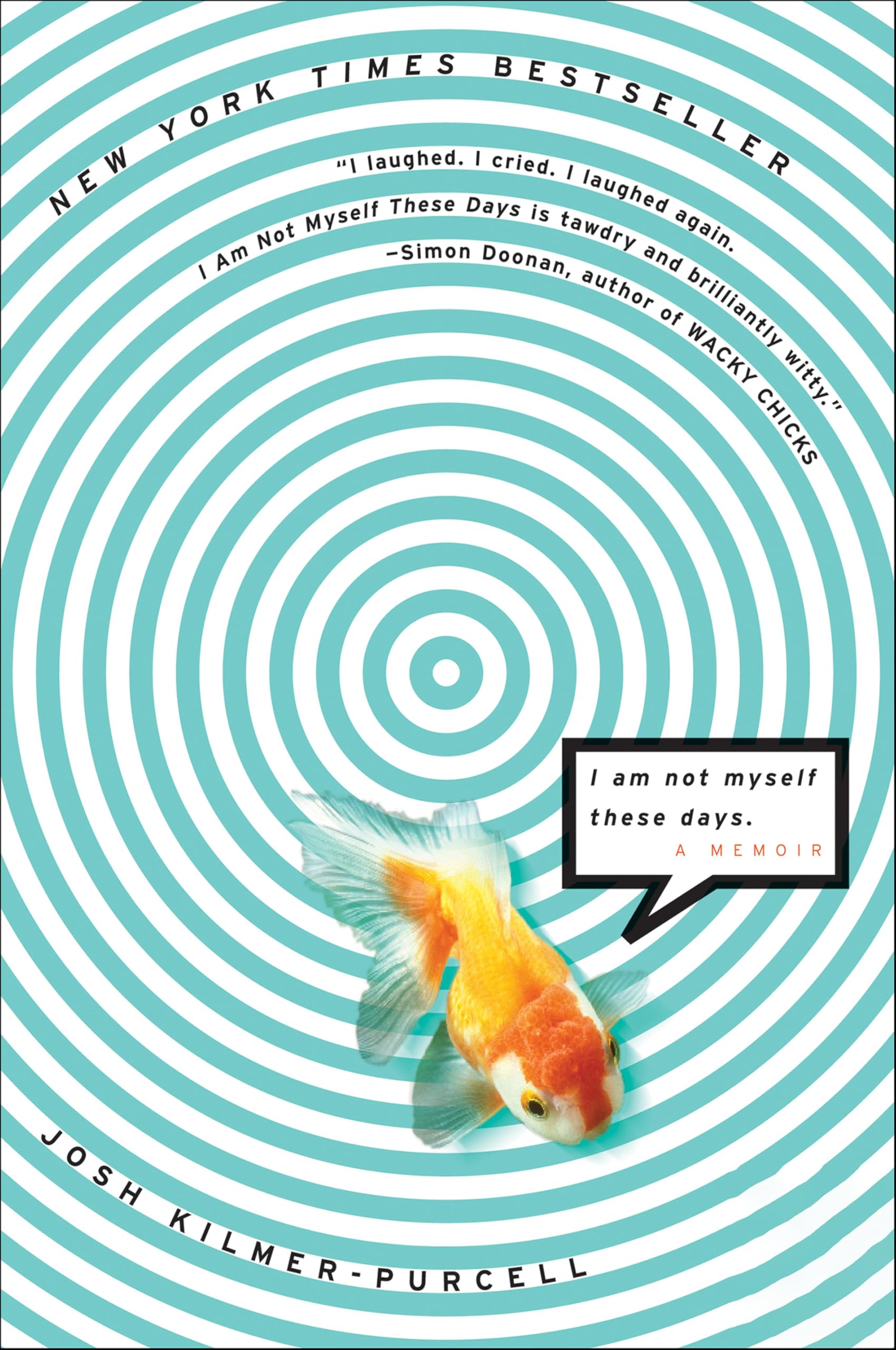 I Am Not Myself These Days: A Memoir