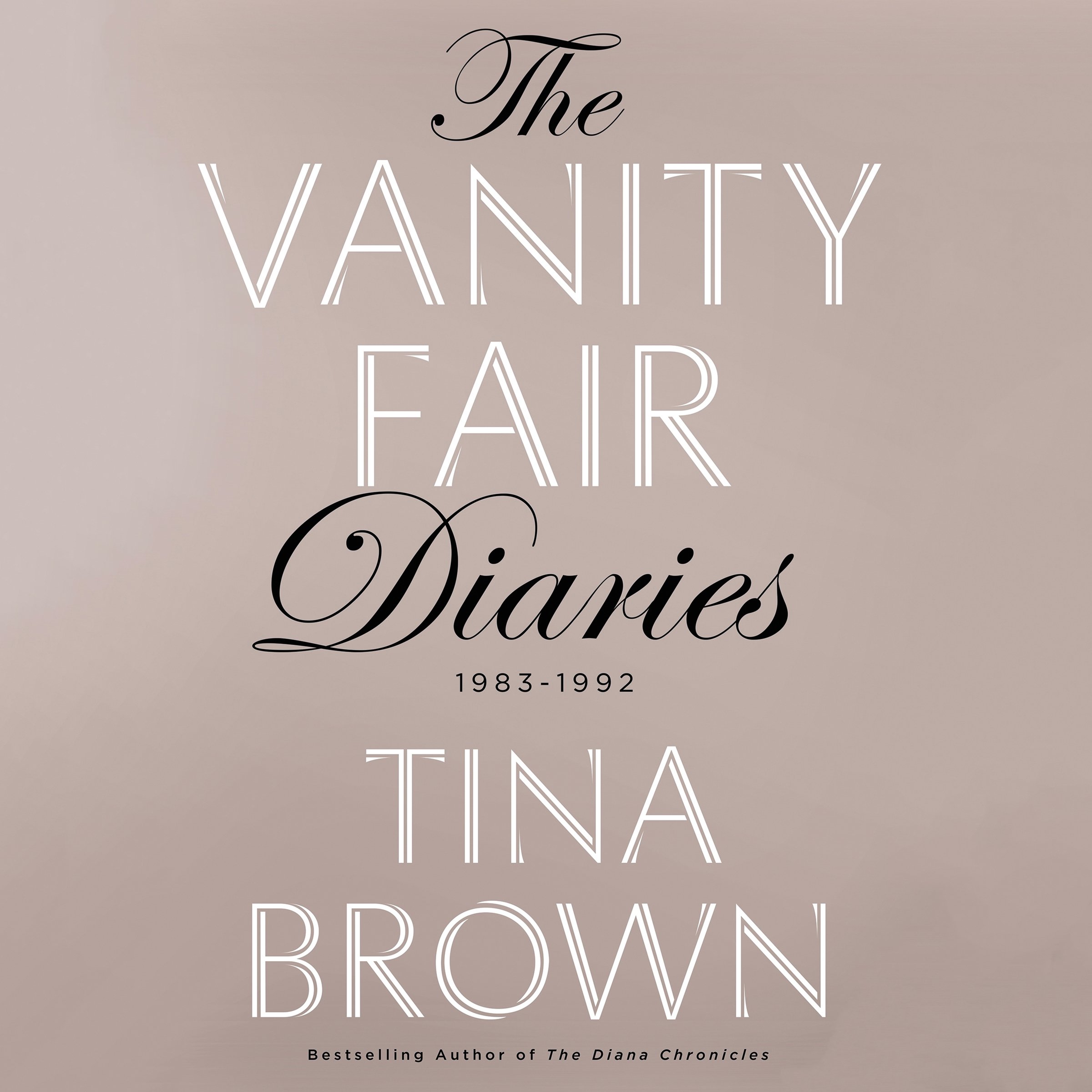 The Vanity Fair Diaries: 1983-1992