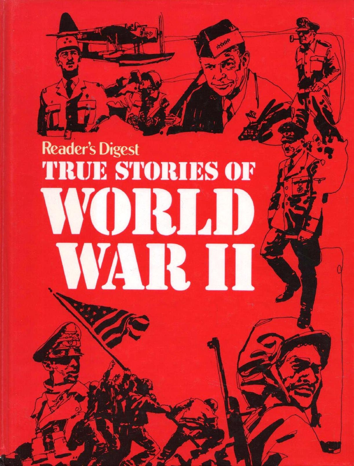 True Stories of World War II