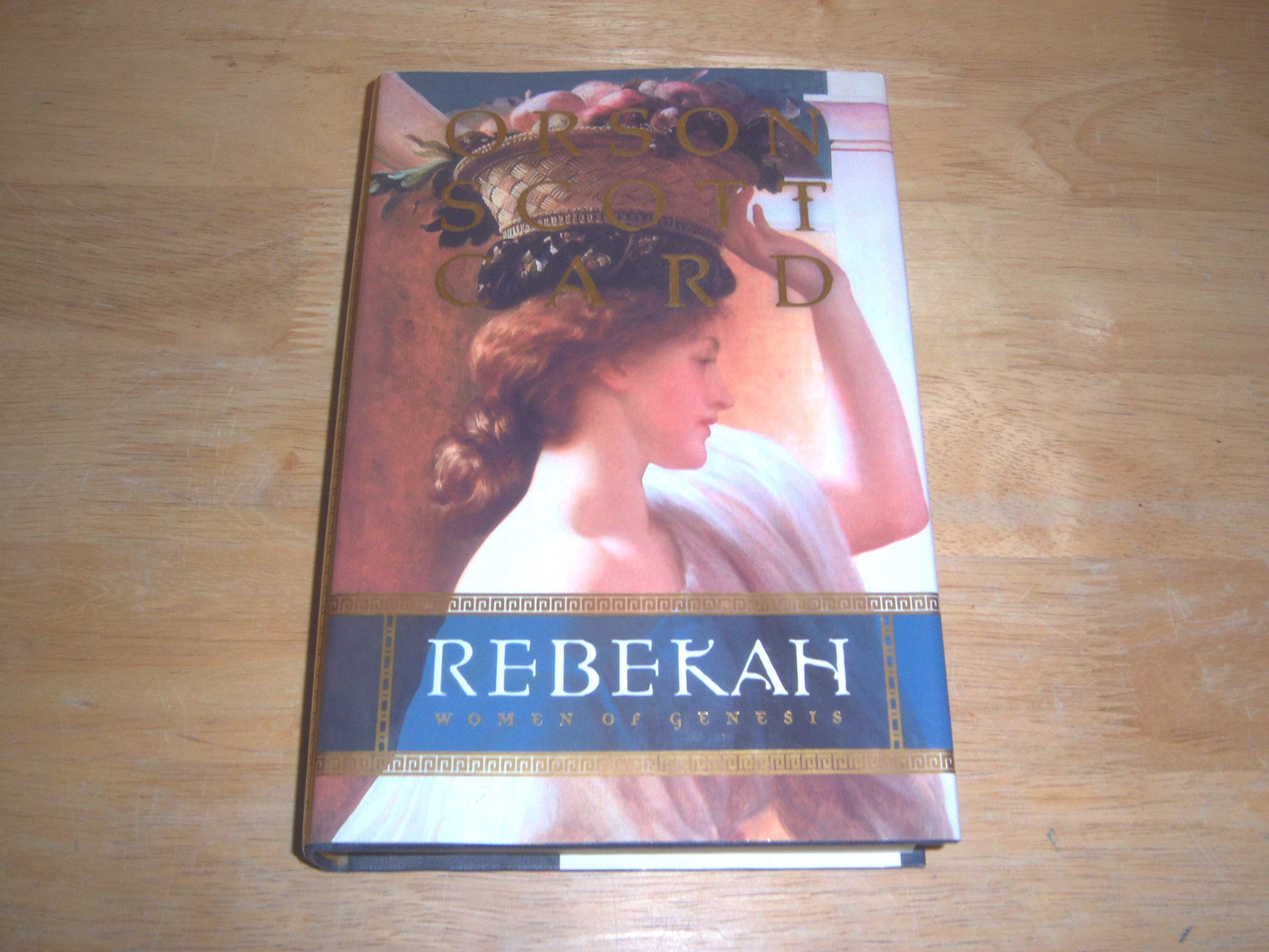 Rebekah: Women of Genesis (Women of Genesis (Forge))