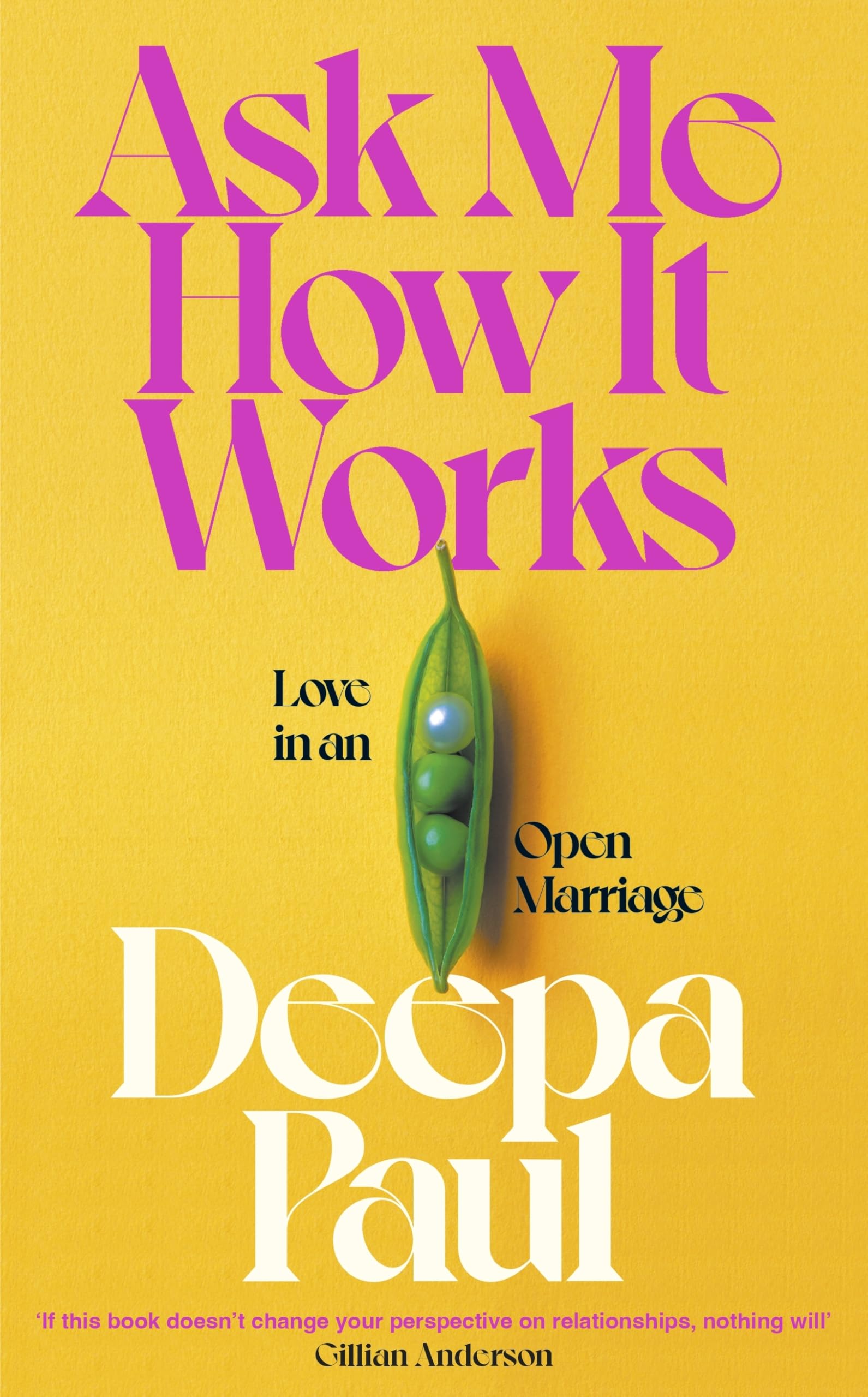 Ask Me How It Works: Love in an Open Marriage