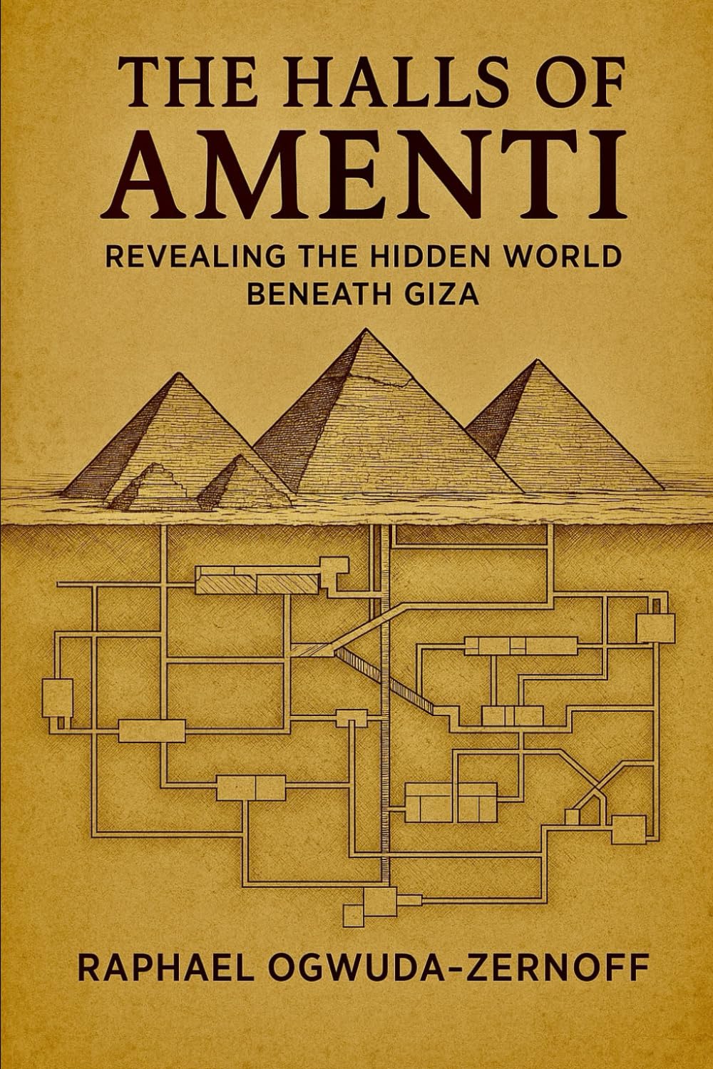 The Halls of Amenti: Revealing the Hidden World Beneath Giza