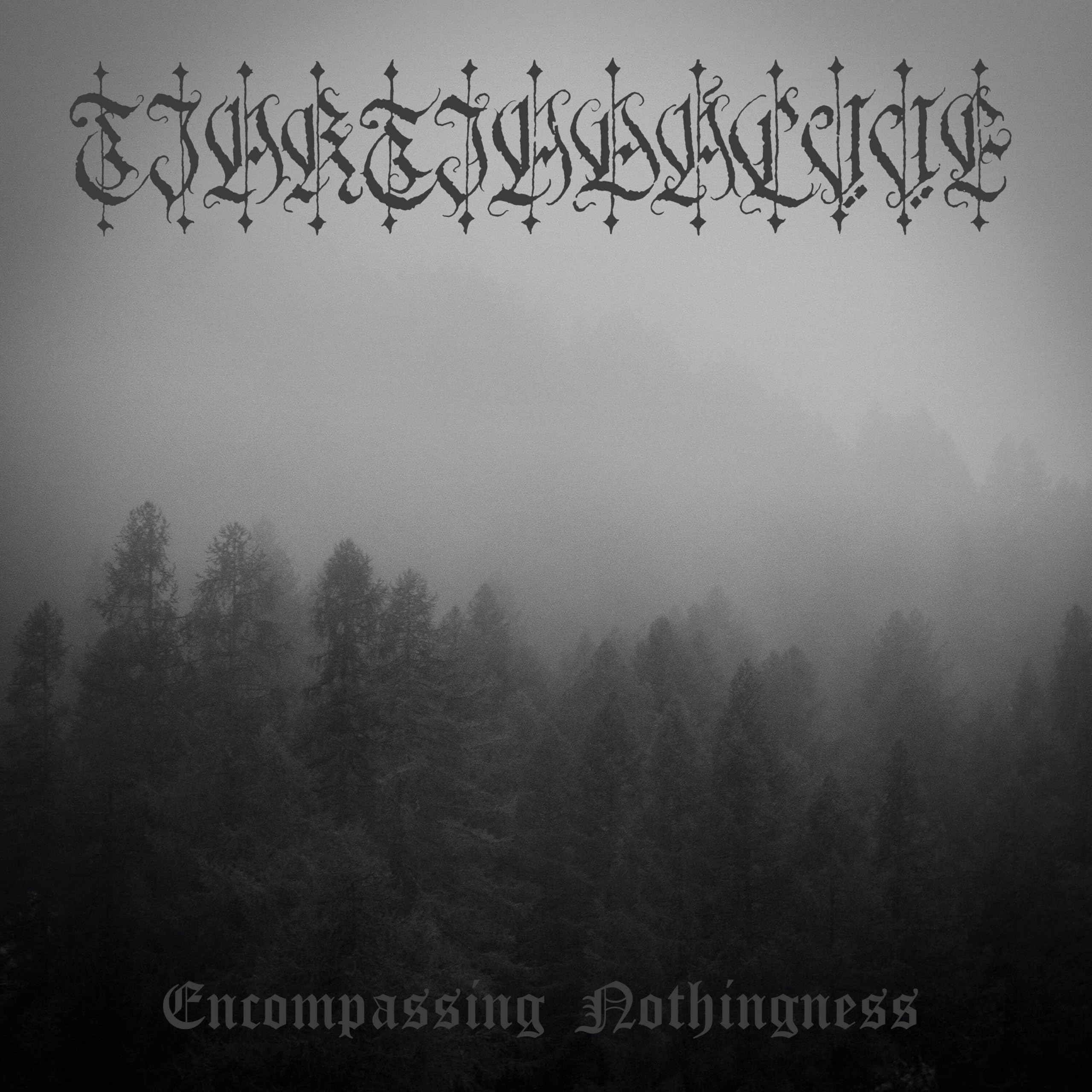 Encompassing Nothingness [VINYL]