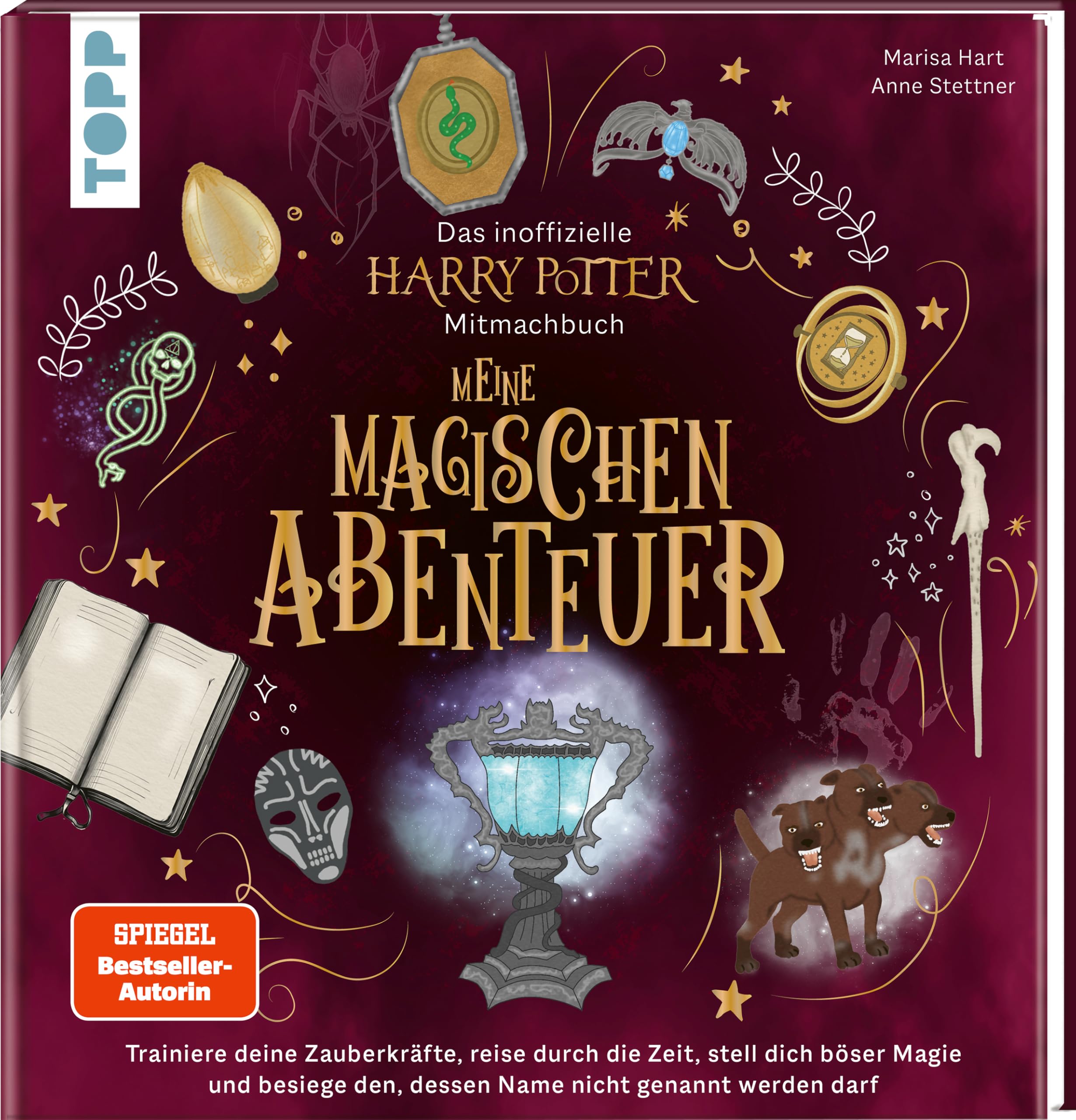 Das inoffizielle Harry-Potter-Mitmachbuch – Meine magischen Abenteuer: Trainiere deine Zauberkräfte, reise durch die Zeit, stell dich böser Magie und besiege den, dessen Name nicht genannt werden darf