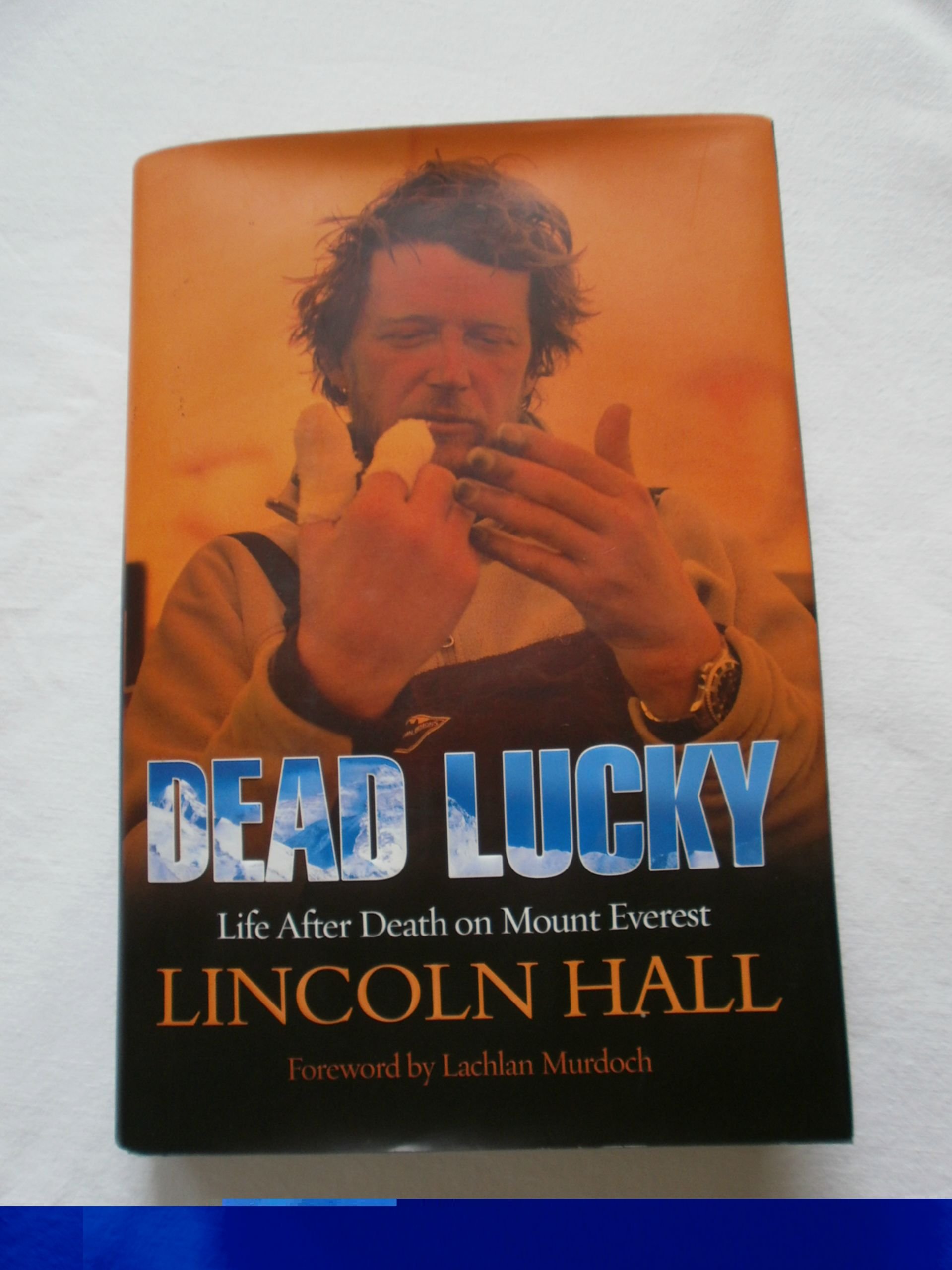 Dead Lucky: Life After Death on Mount Everest