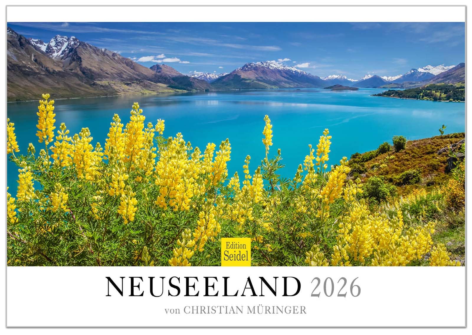 Edition Seidel Premium Kalender Neuseeland 2026 Format DIN A3 Wandkalender Wellington Pazifik Insel Nationalparks Christian Müringer