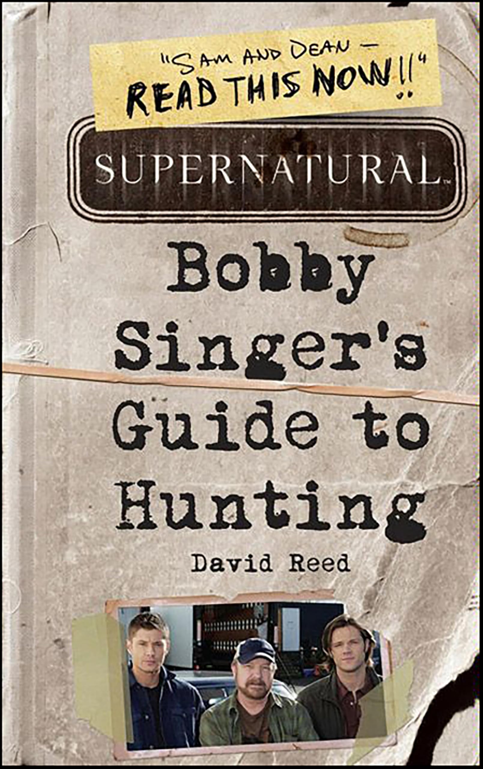 Supernatural: Bobby Singer's Guide to Hunting