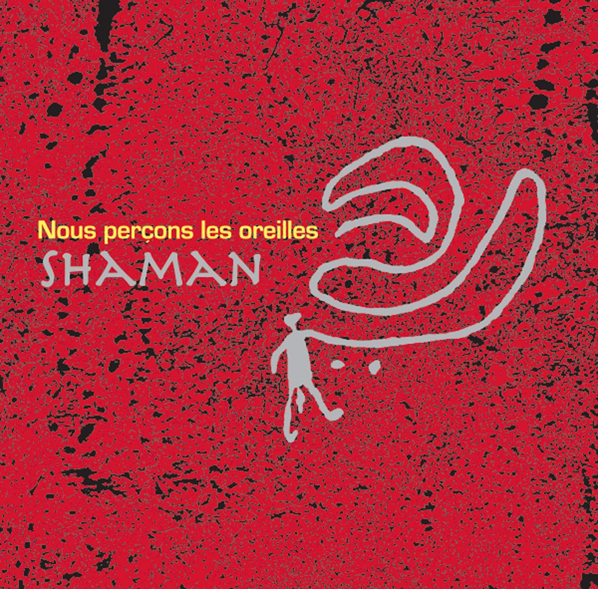 Nous percons les oreilles: Shaman [Audio CD] Jean Derome, saxophone alto, flûte, objets, voix and Joane Hétu, saxophone alto, voix