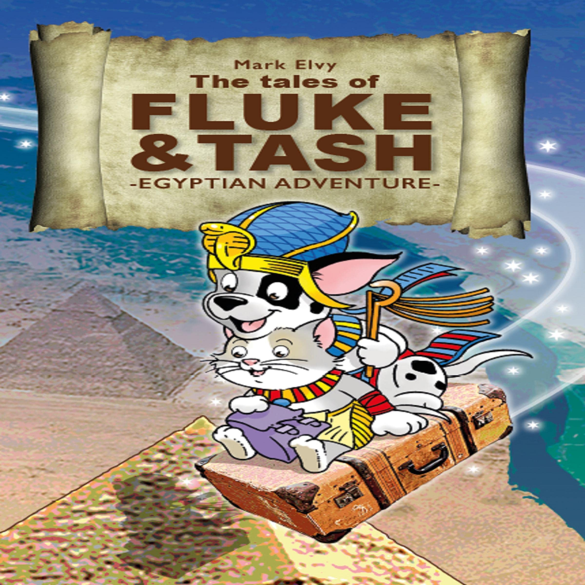 Cover art for The Tales of Fluke and Tash - Egyptian Adventure