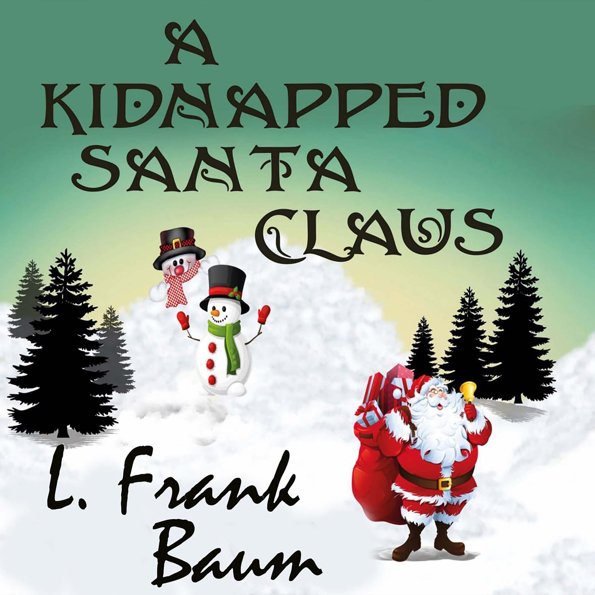A Kidnapped Santa Claus